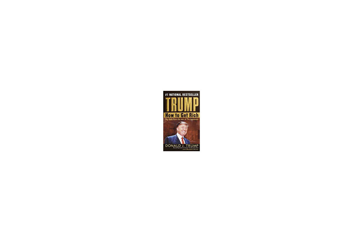 Trump: How to Get Rich - Meredith McIver