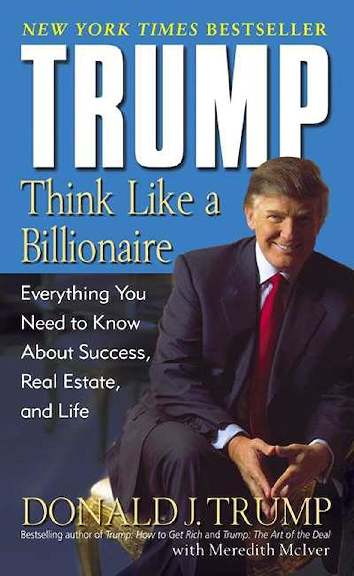 Trump: Think Like a Billionaire - Meredith McIver