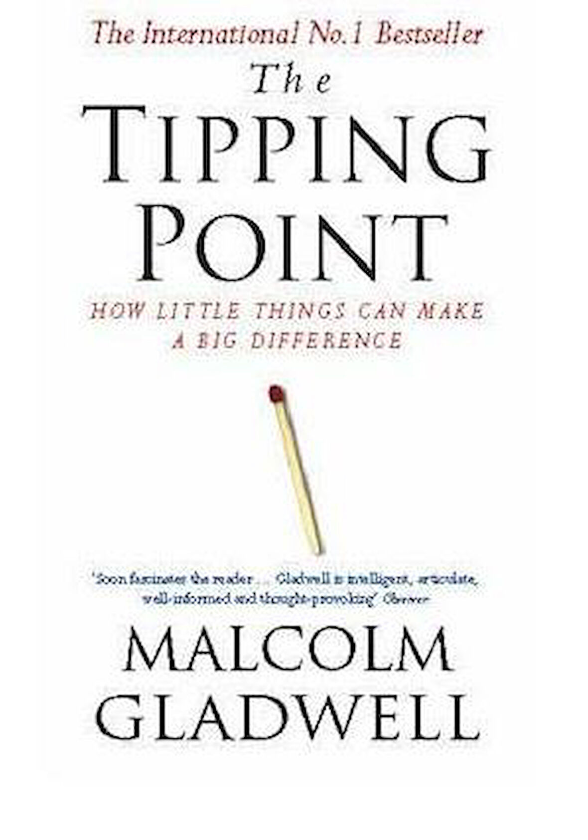 The Tipping Point (UK ed.) - Malcolm Gladwell