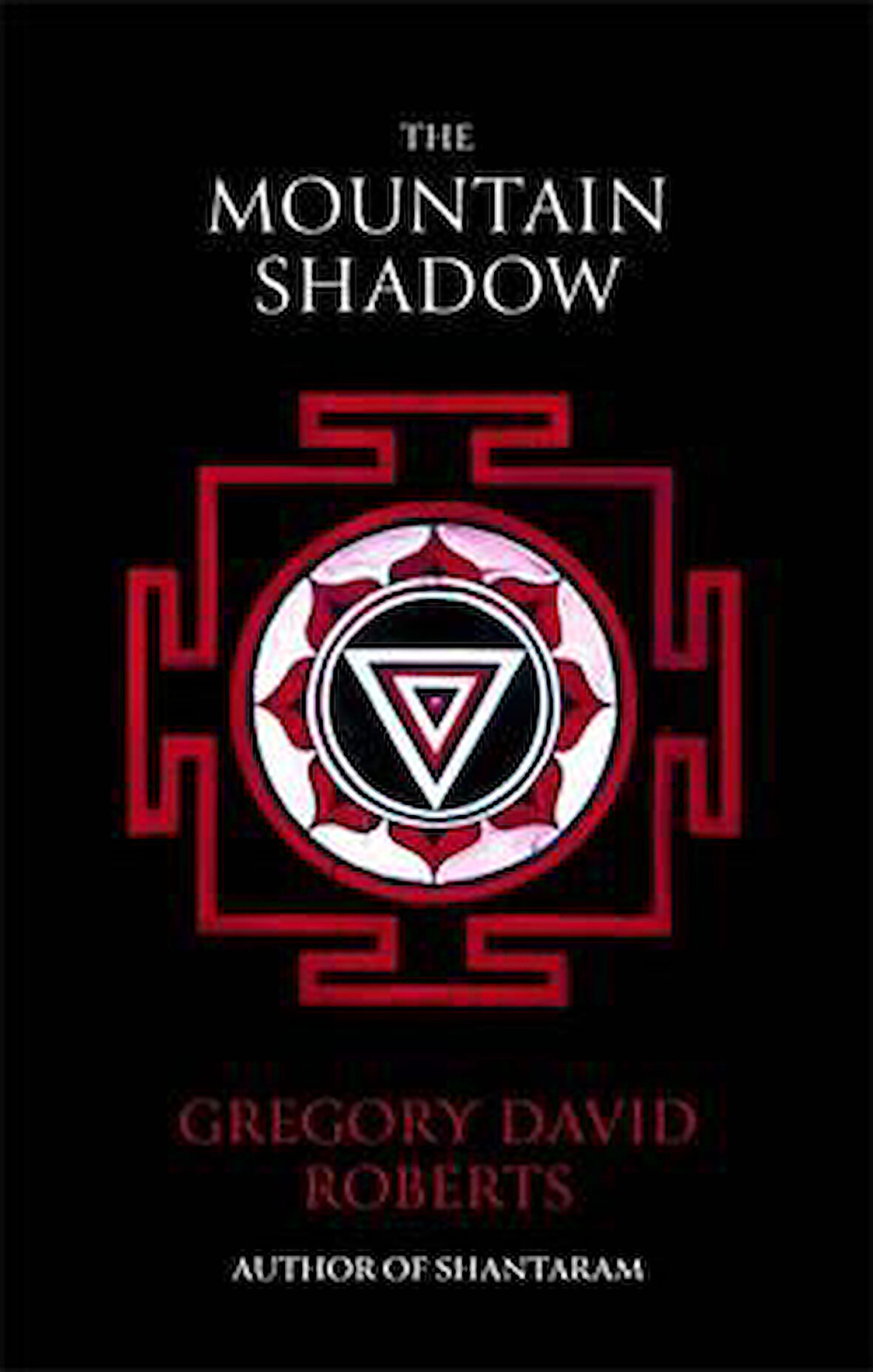 The Mountain Shadow - Gregory David Roberts