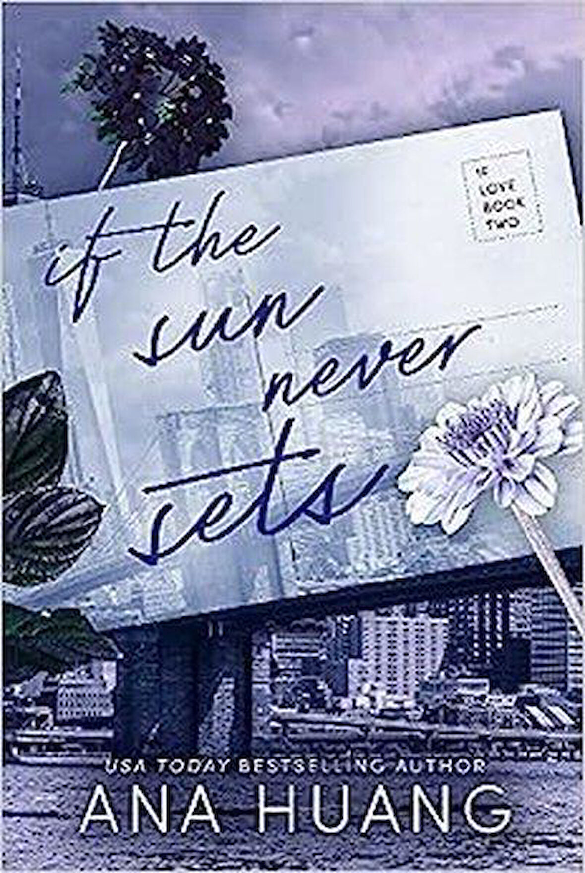 If The Sun Never Sets (If Love 2) - Ana Huang
