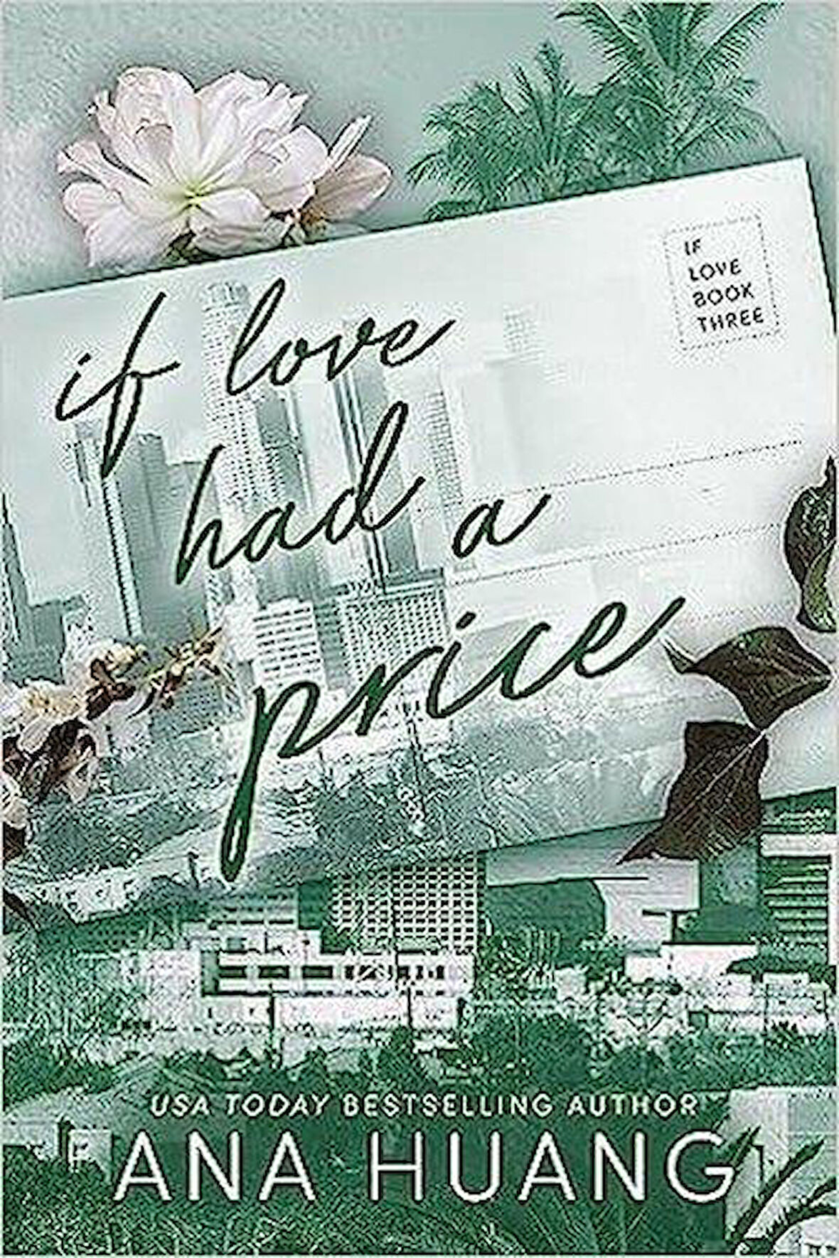 If Love Had A Price (If Love 3) - Ana Huang