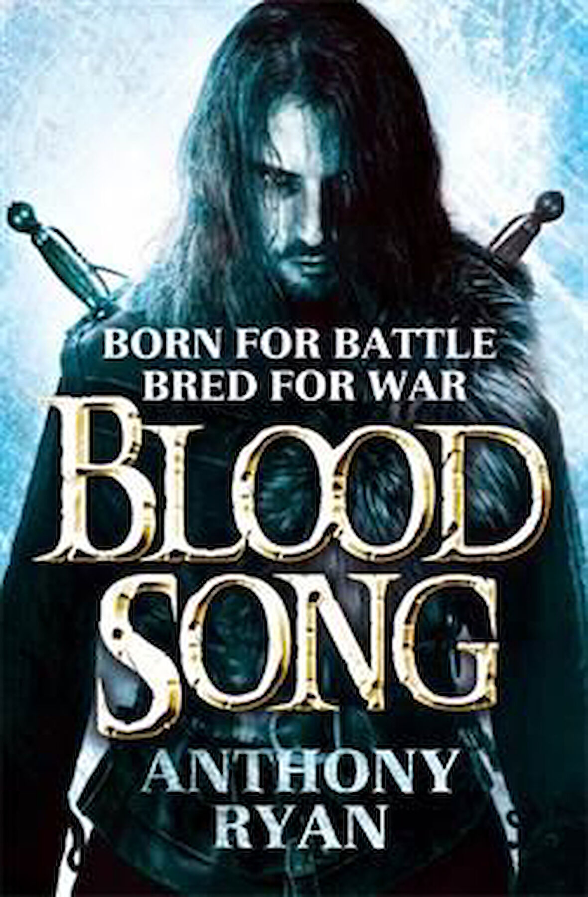 Blood Song (Raven's Shadow 1) - Anthony Ryan