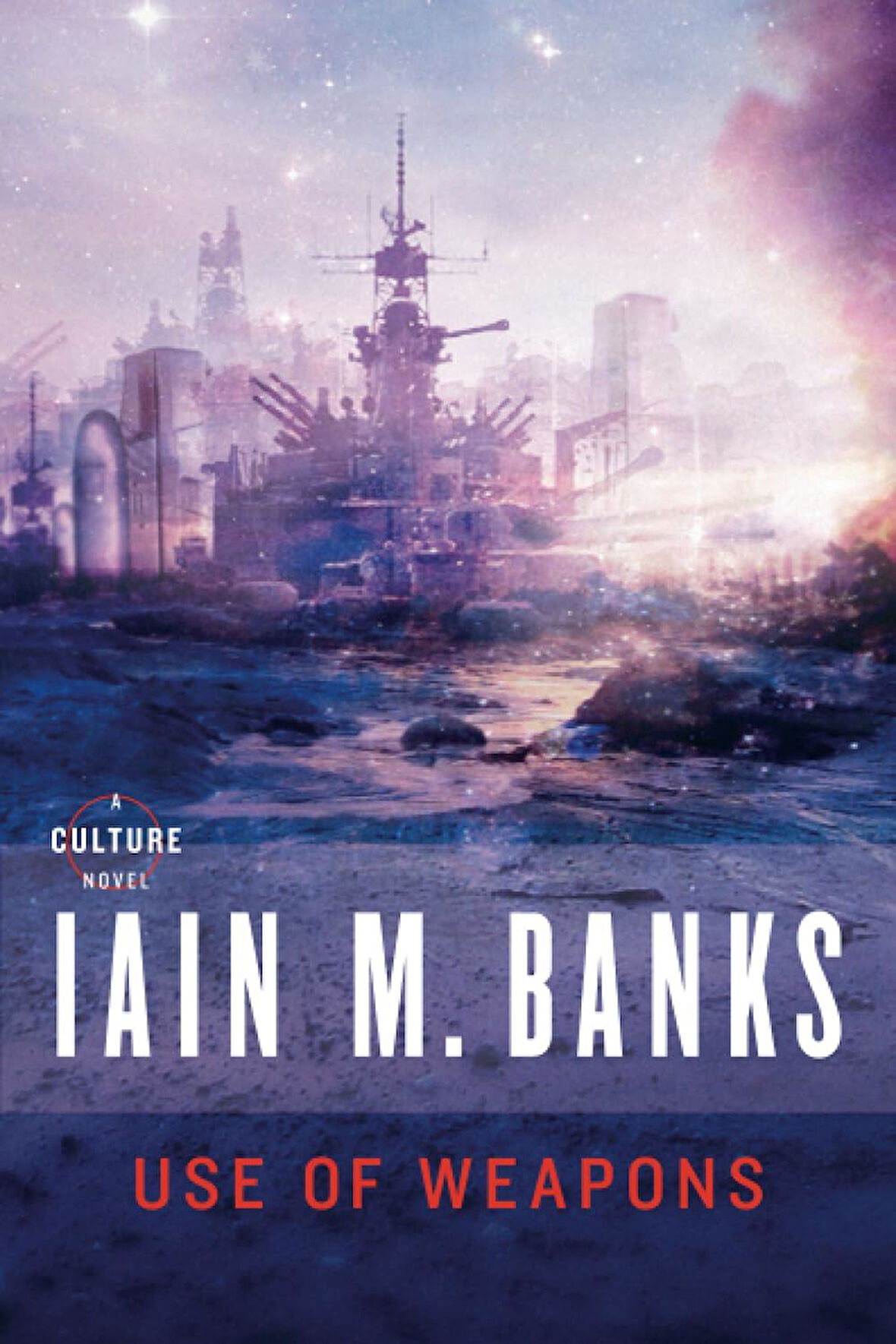 Use of Weapons - A Culture Novel - Iain Banks