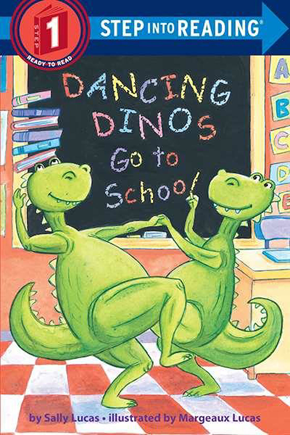 Dancing Dinos Go To School (Step İnto Reading) - Margeaux Lucas