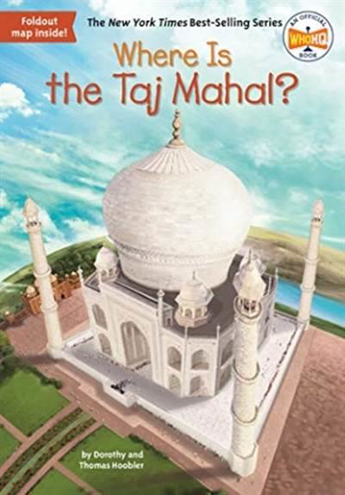 Where Is the Taj Mahal? - Thomas Hoobler