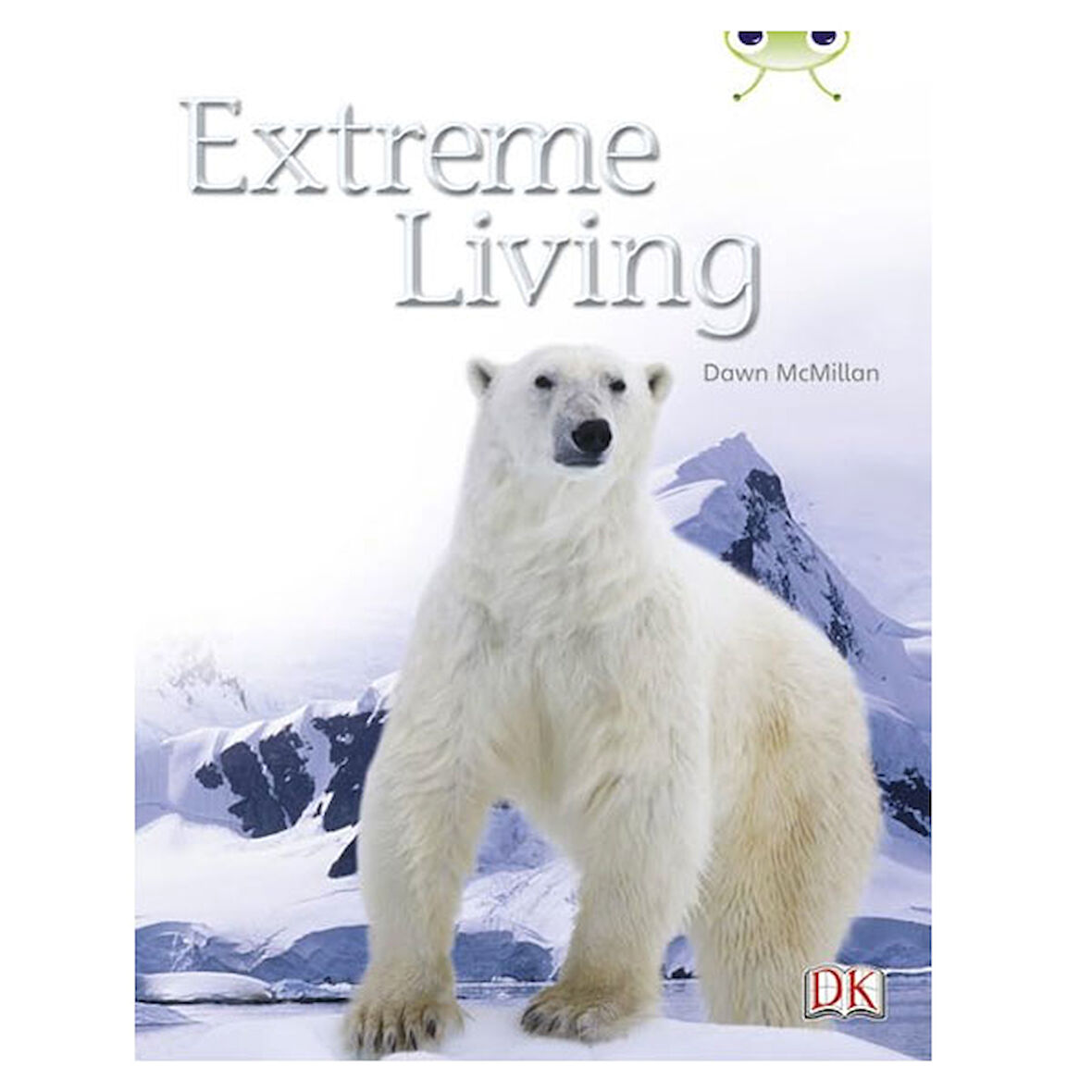 Exreme Living: Habitats - Pearson