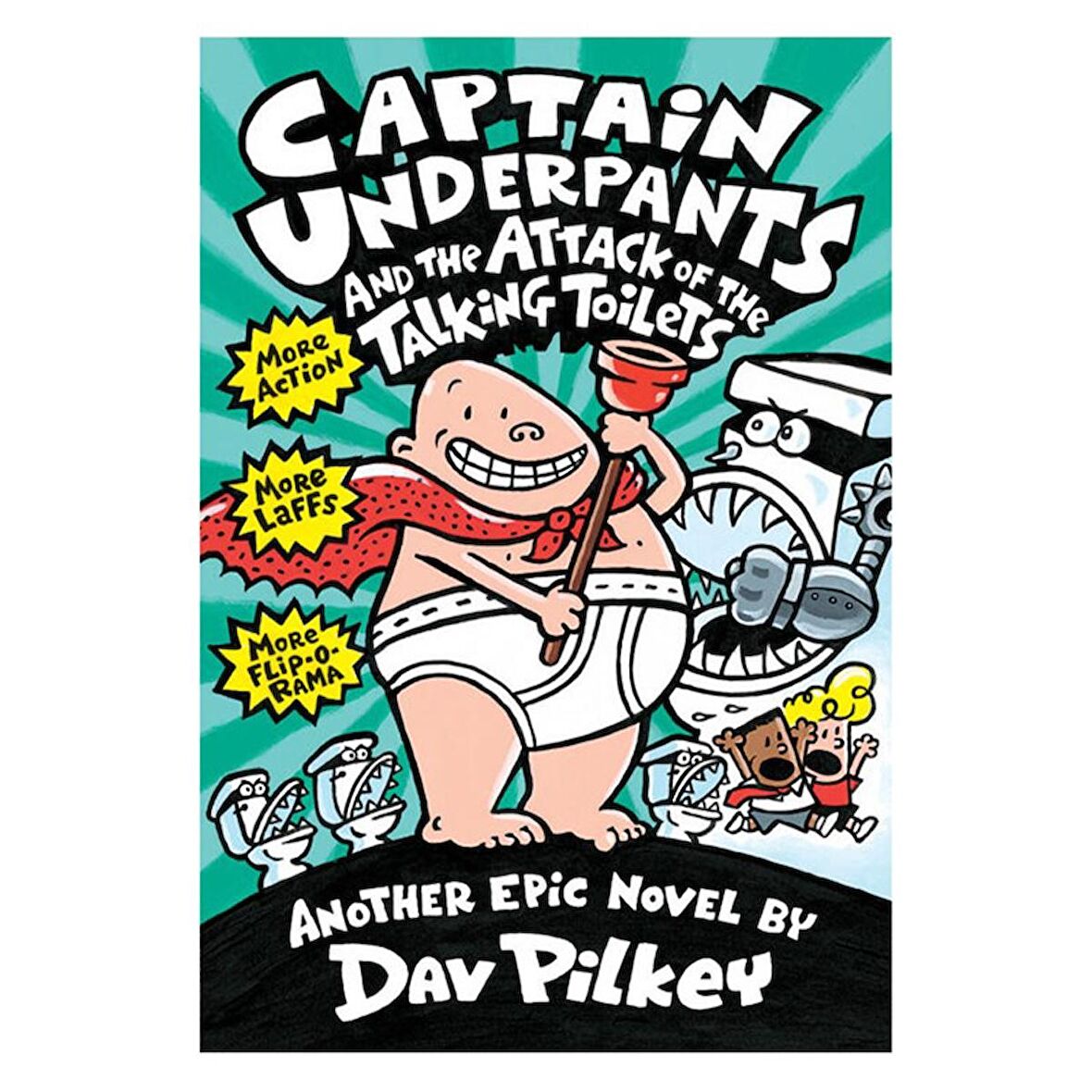 Captain Underpants and The Attack of the Talking Toilets