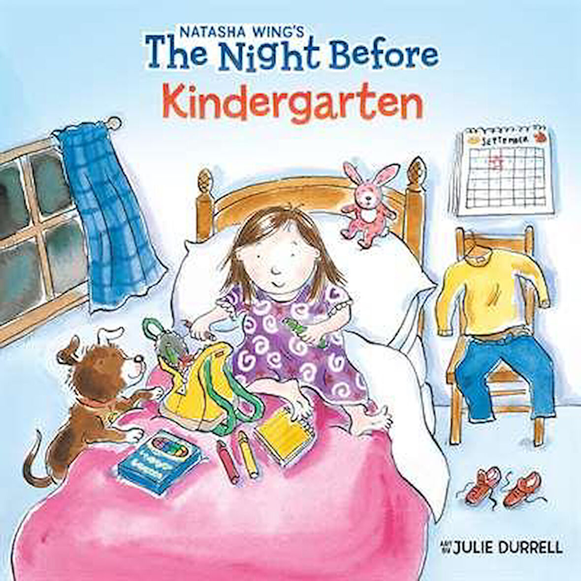 The Night Before Kindergarten - Natasha Wing