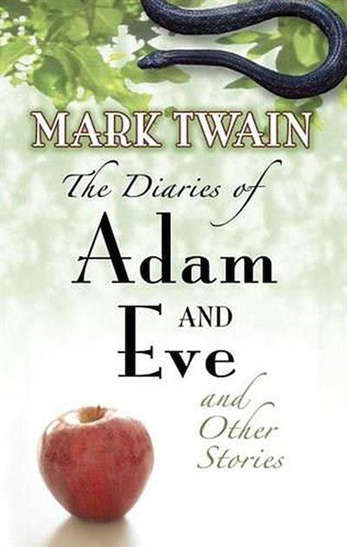 Diaries of Adam and Eve - Mark Twain