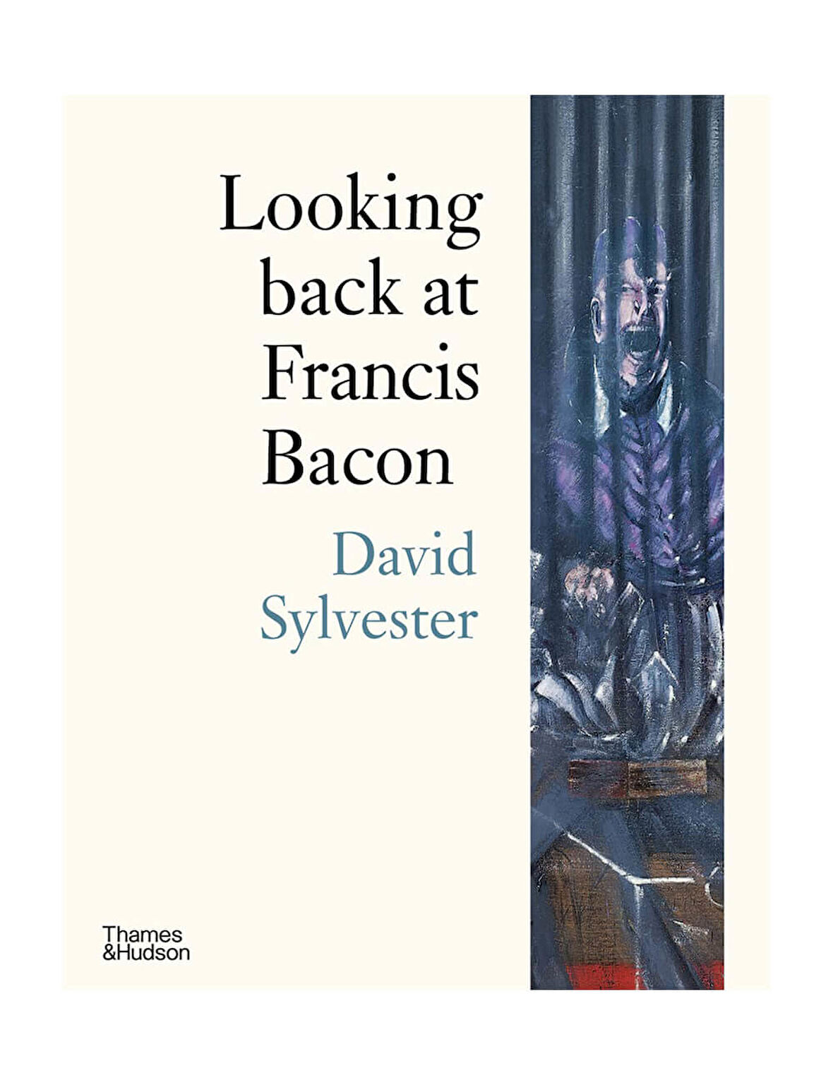 Thames And Hudson Looking Back At Francis Bacon 9780500296479