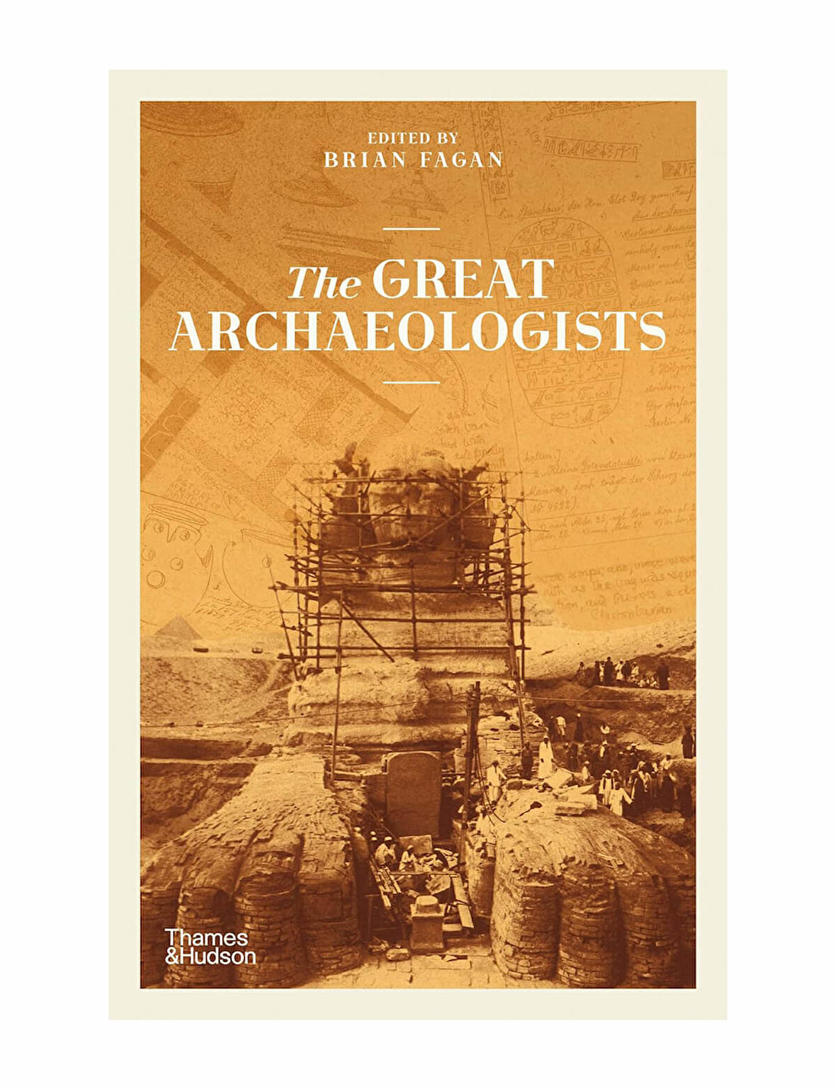 Thames And Hudson The Great Archaeologists 9780500296752