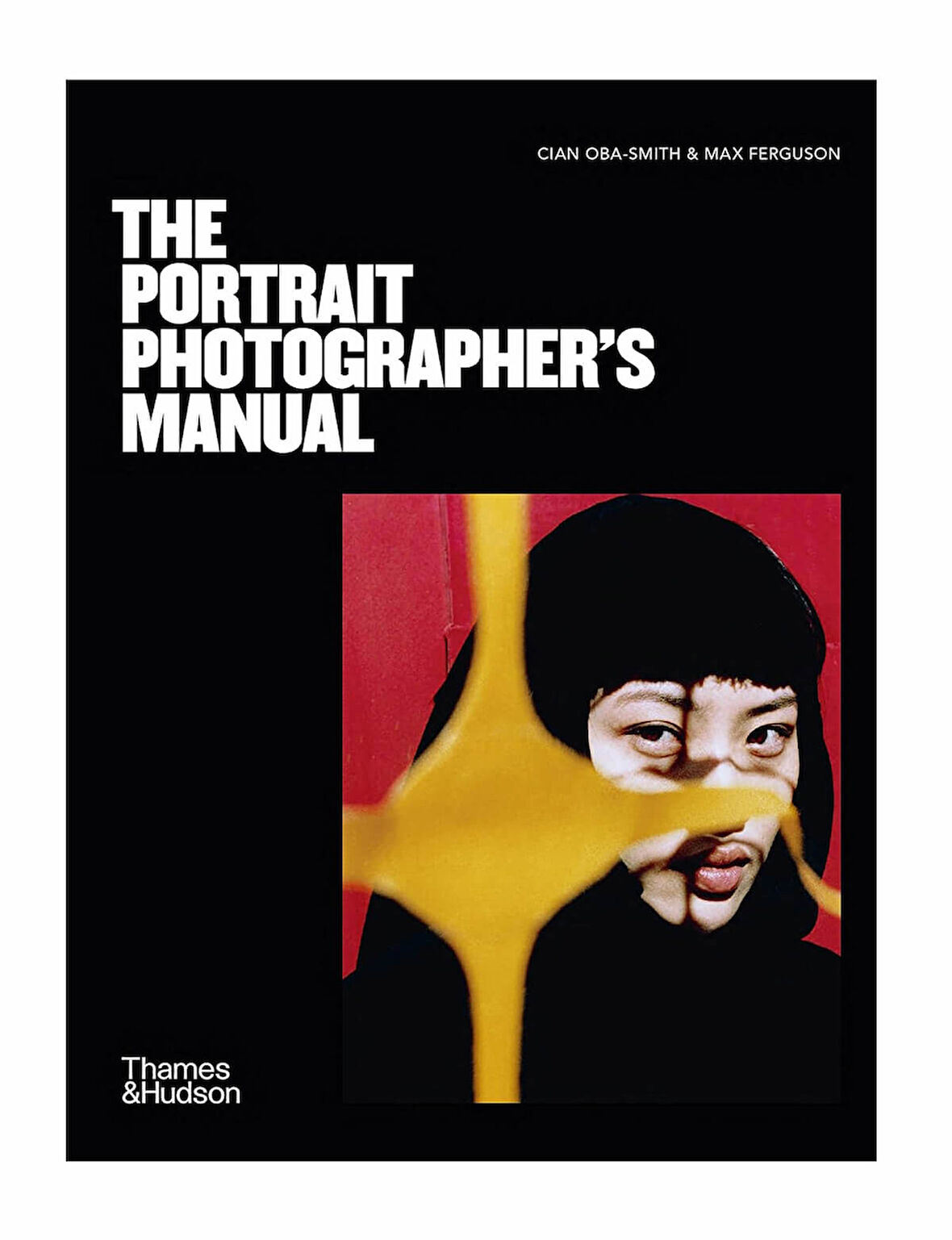 Thames And Hudson The Portrait PhotographerS Manual 9780500297131