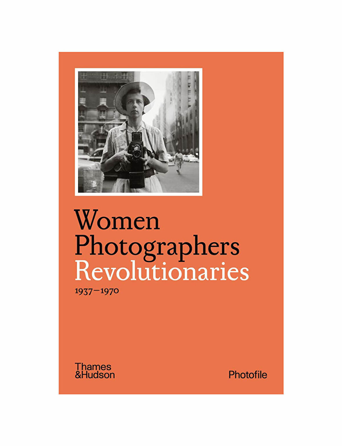 Thames & Hudson Women Photographers Revolutionaries 9780500411162