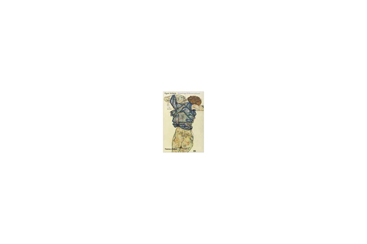 Egon Schiele: Drawings and Watercolours - Jane Kallir