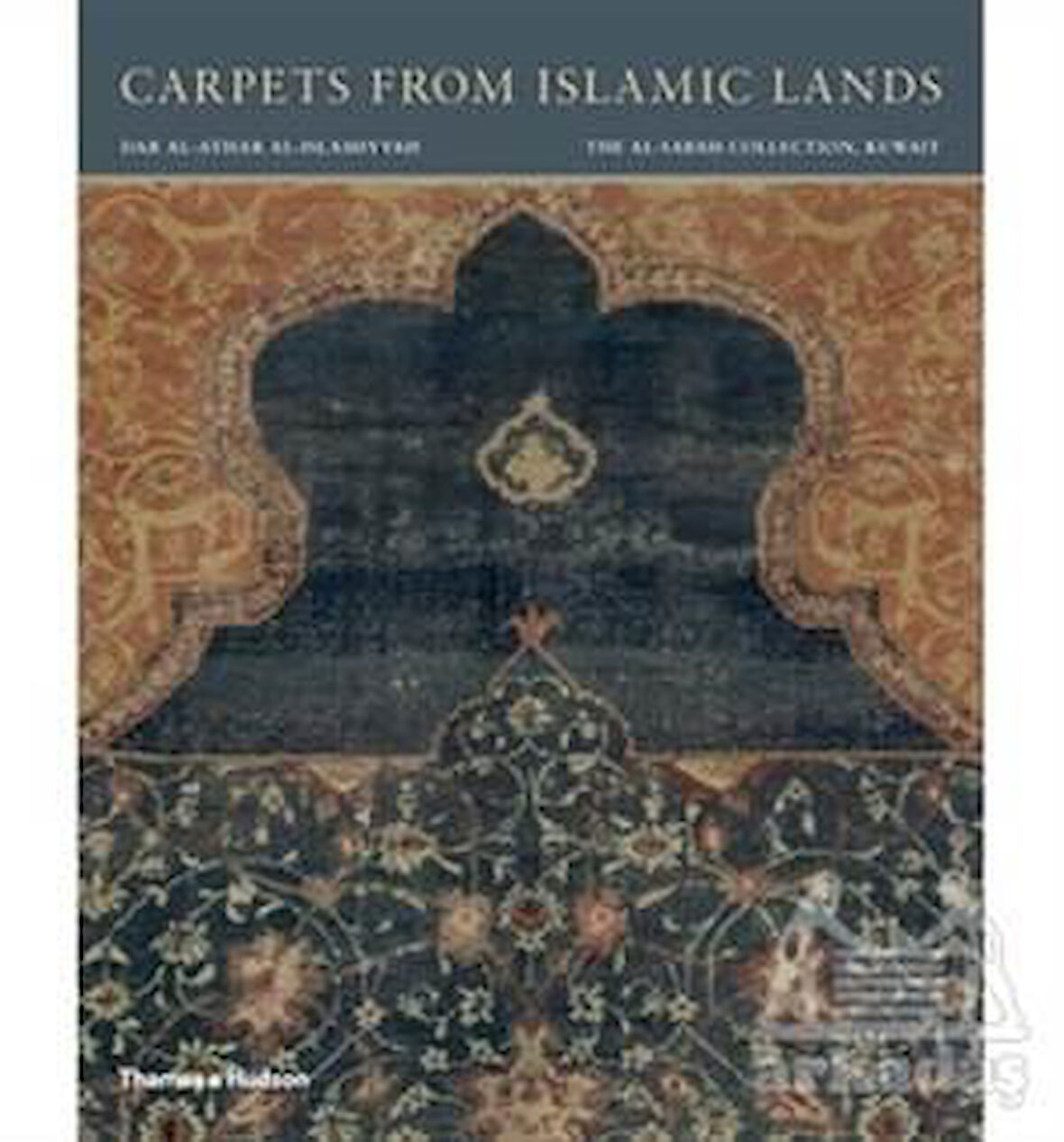 Carpets From Islamic Lands - Friedrich Spuhler