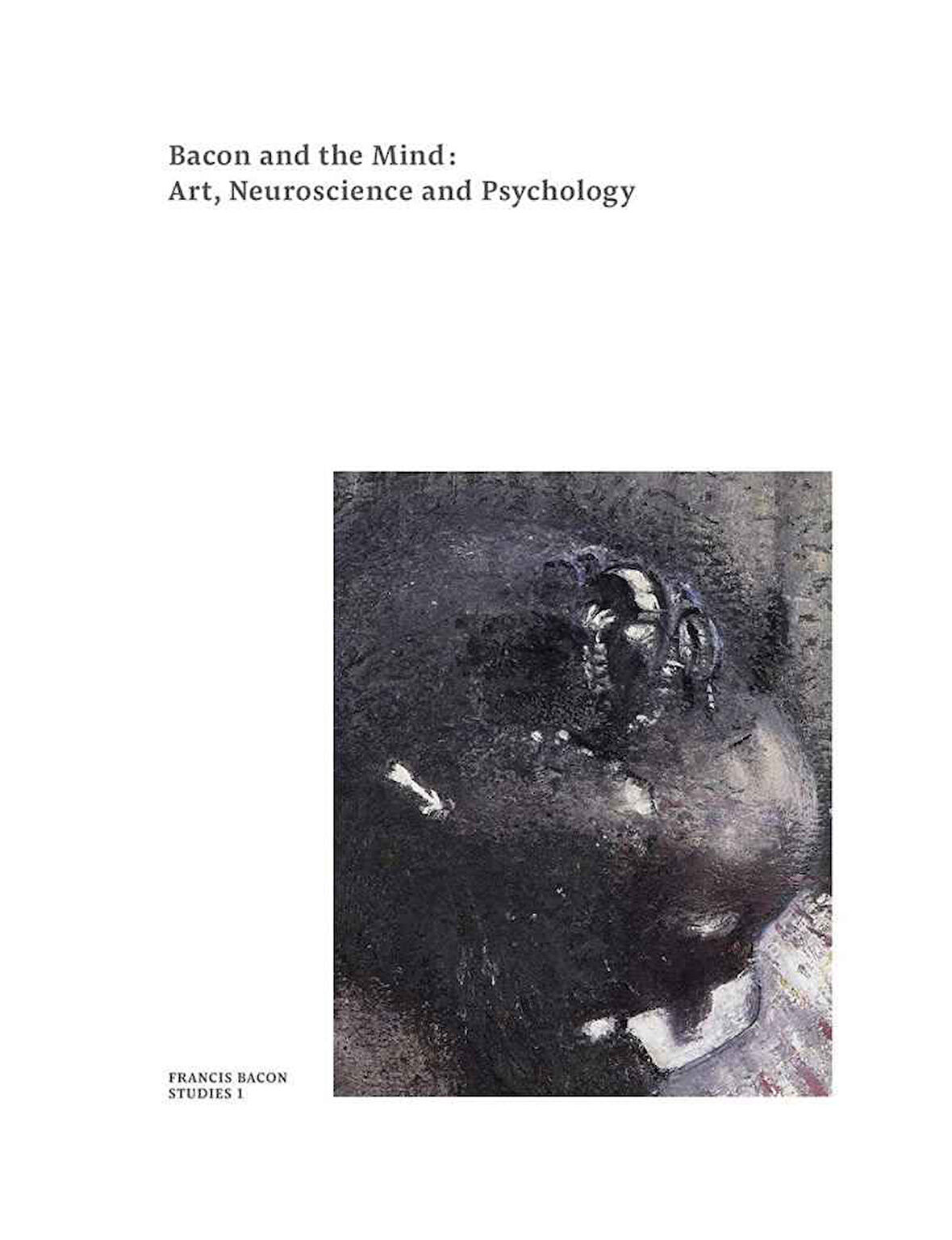 Thames & Hudson Bacon and the Mind Art, Neuroscience and Psychology 9780500970973