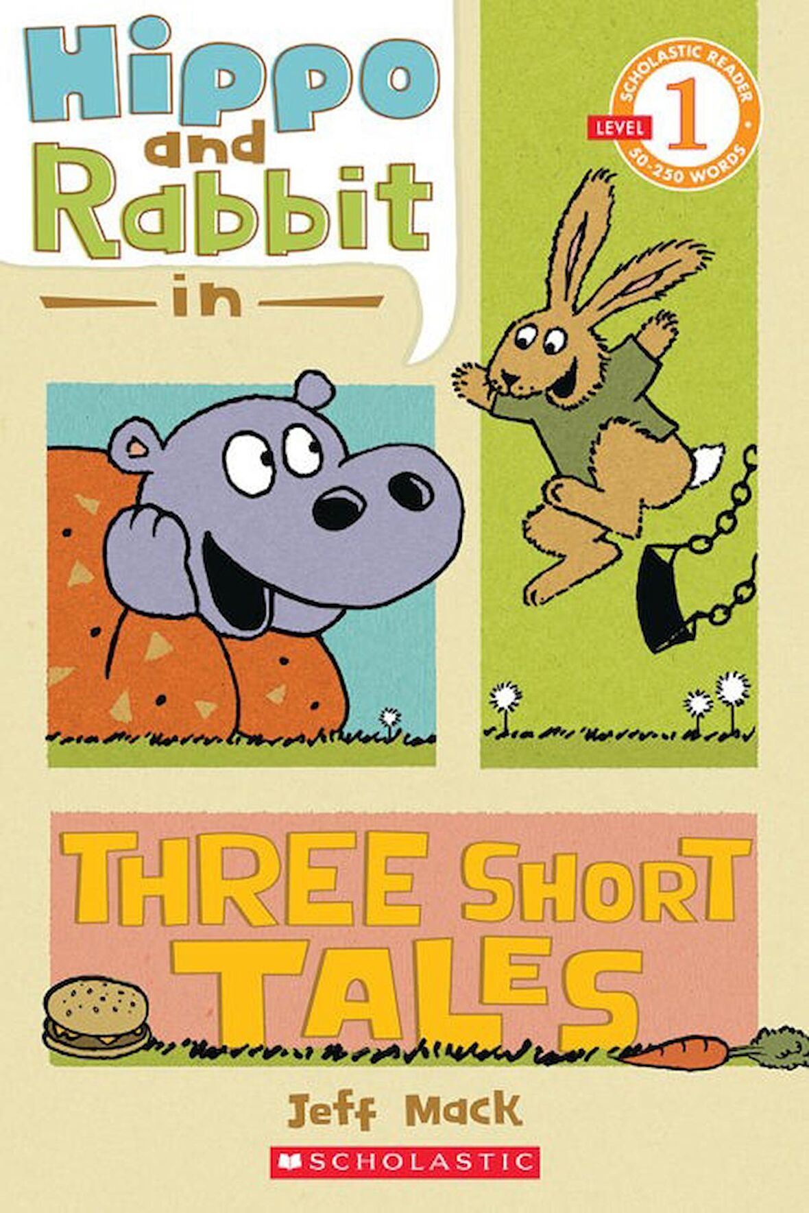 Hippo & Rabbit in Three Short Tales (Scholastic Re