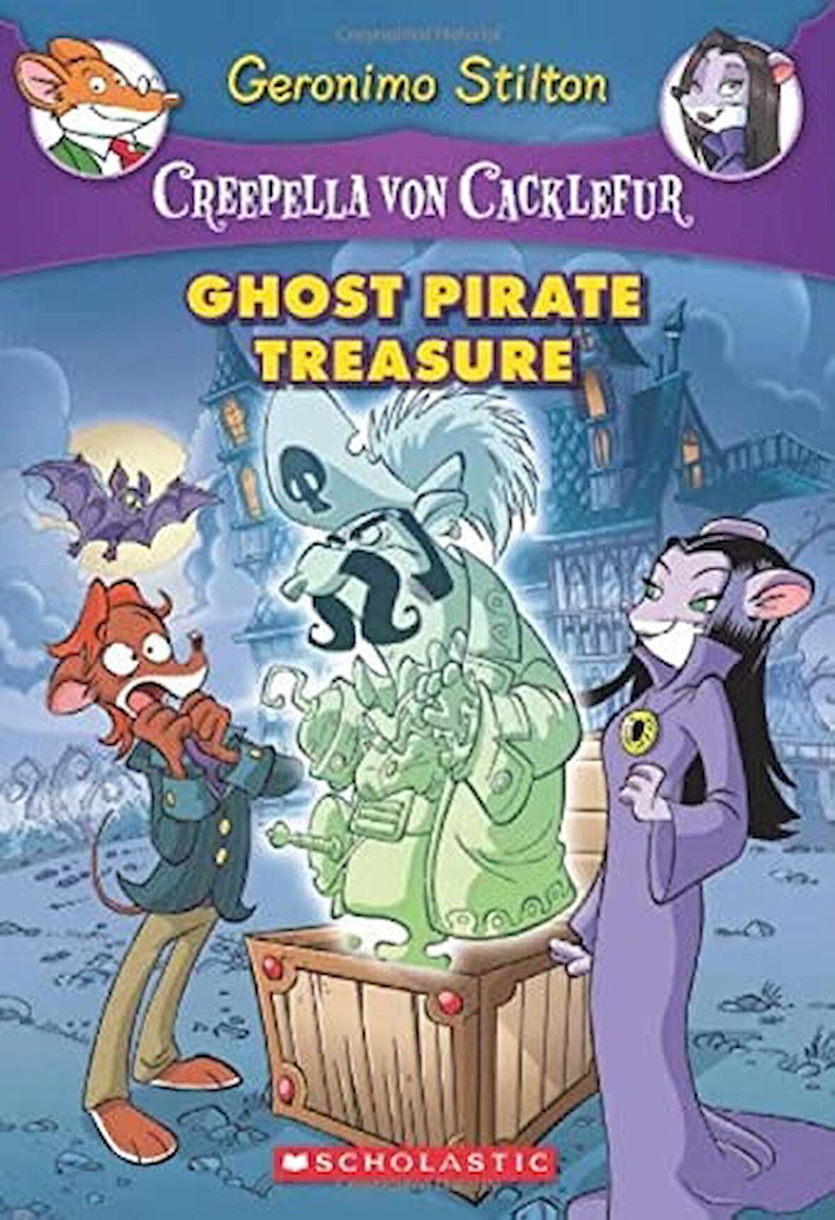 Ghost Pirate Treasure (Geronimo Stilton Creepella 