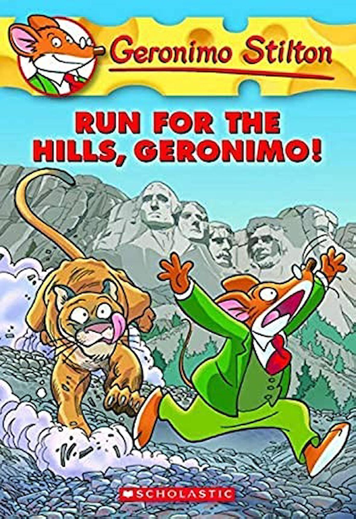Run for the Hills, Geronimo! (Geronimo Stilton #47