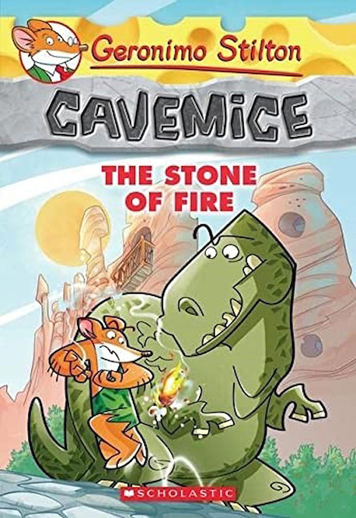 The Stone of Fire (Geronimo Stilton Cavemice #1)