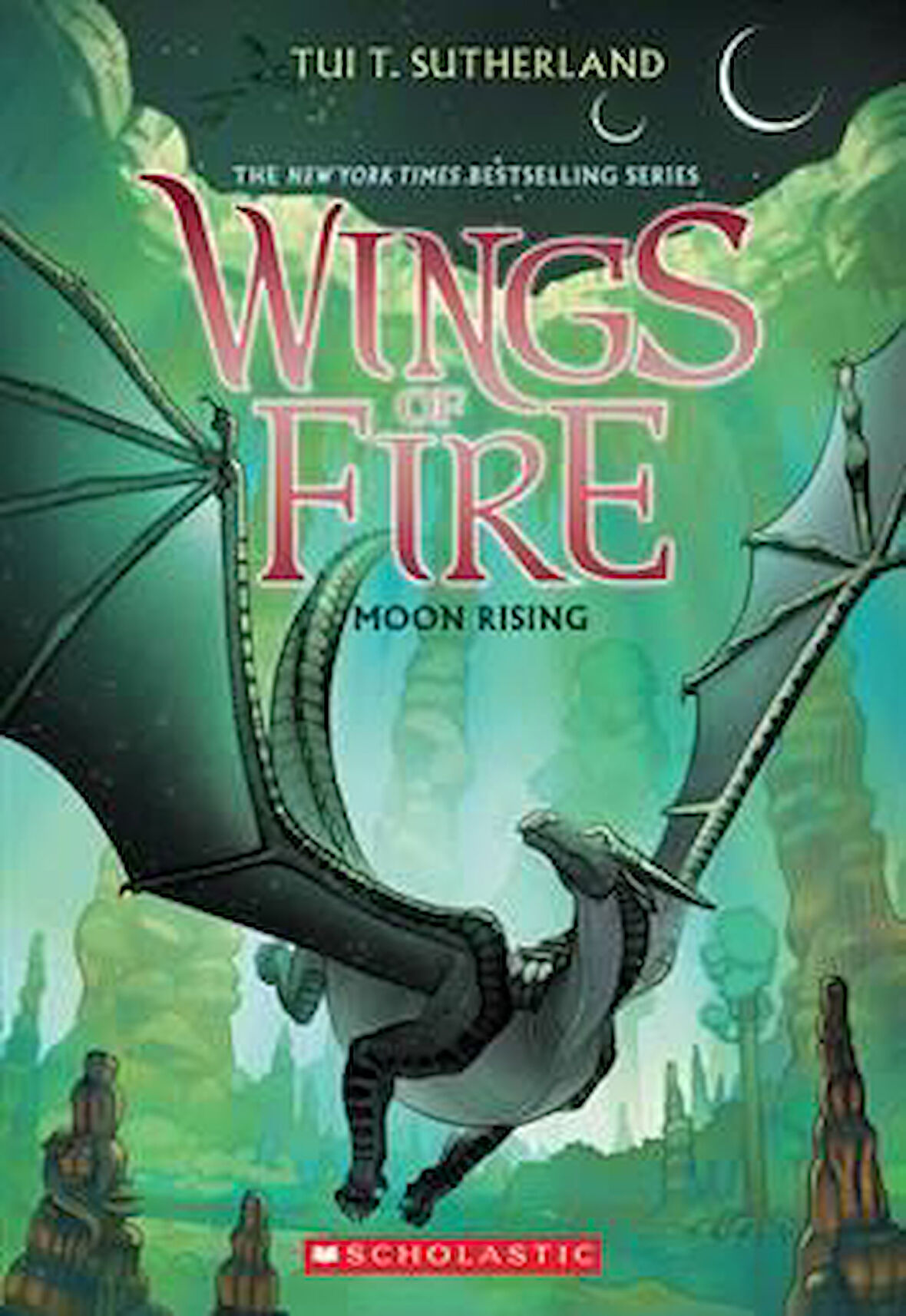 Wings Of Fire 6: Moon Rising - Tui Sutherland