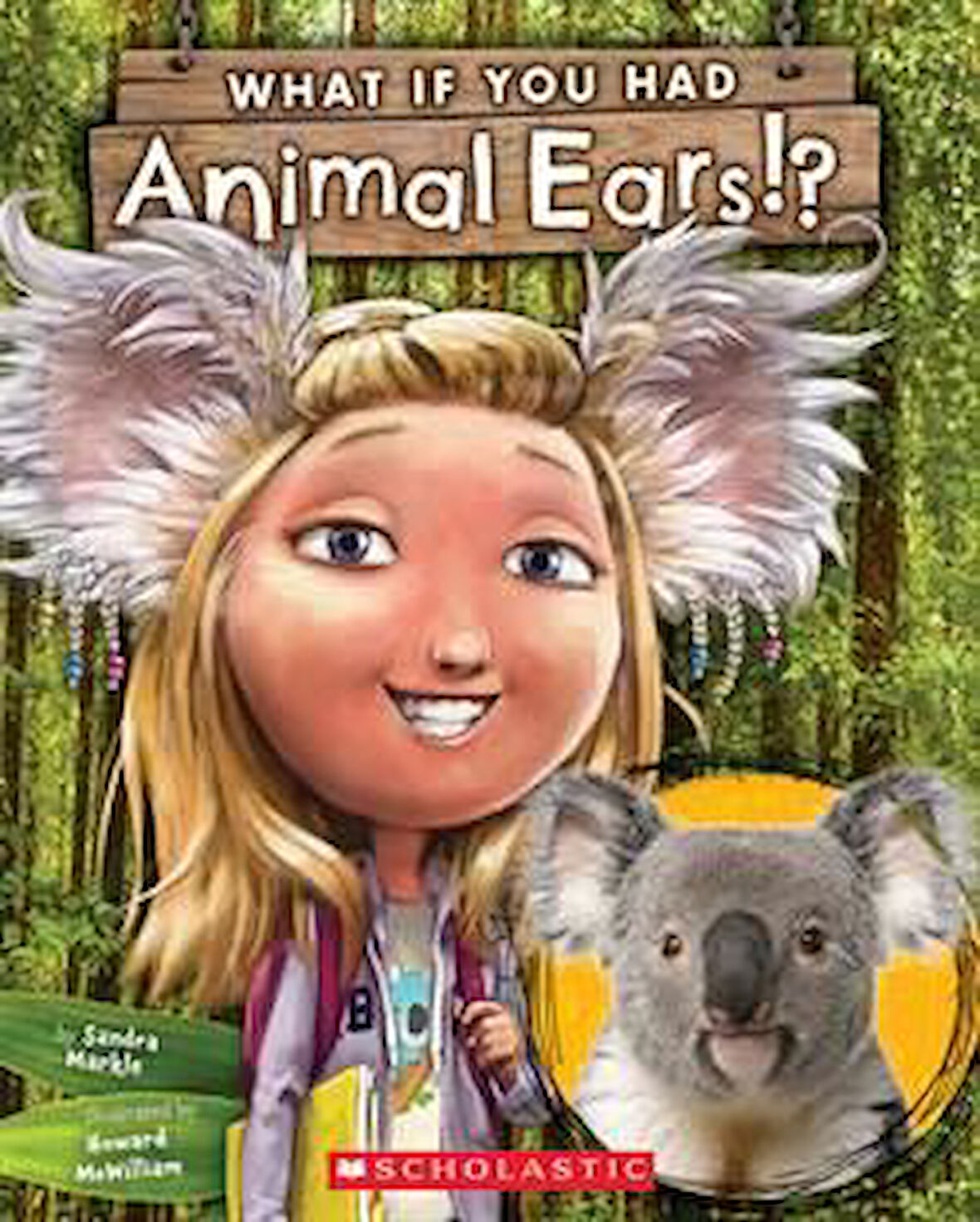 What If You Had Animal Ears - Sandra Markle