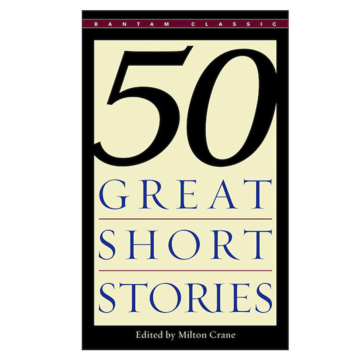 50 Great Short Stories - Bantam Edition