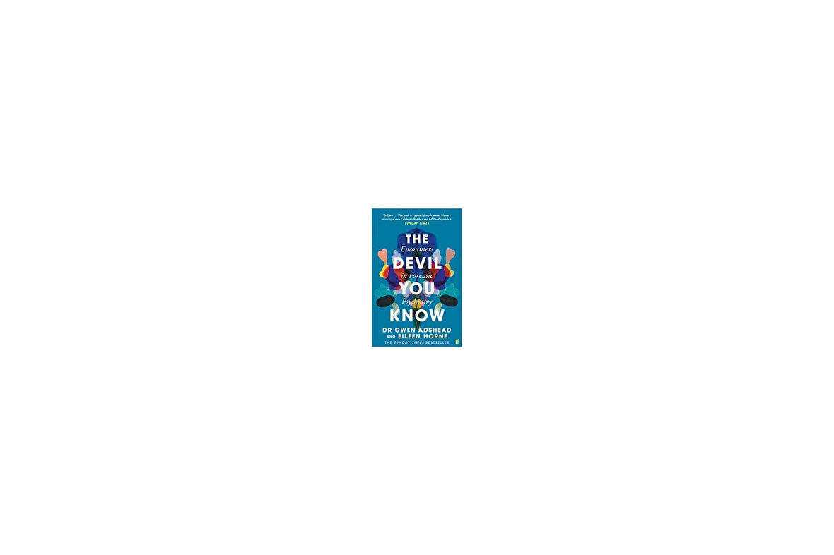 The Devil You Know - Gwen Adshead, Eileen Horne