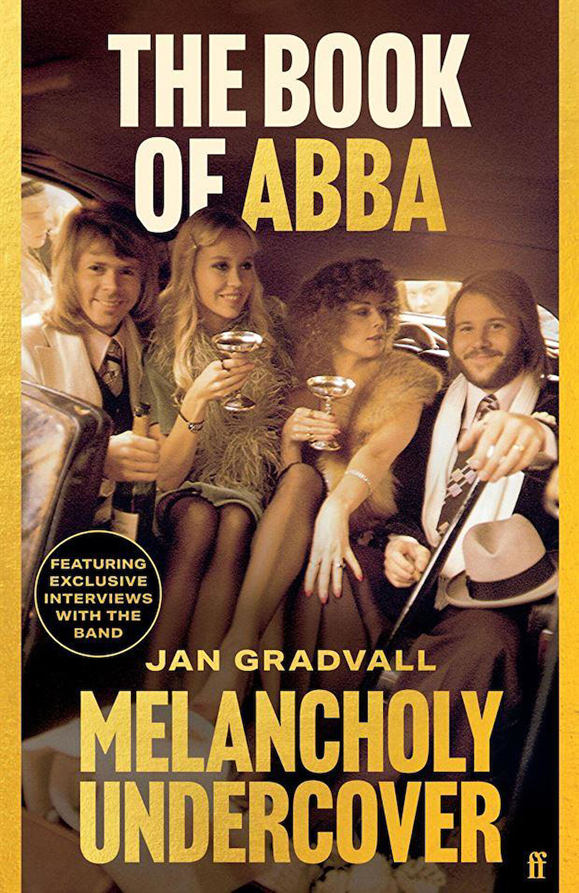 Melancholy Undercover
The Book of ABBA - Jan Gradvall