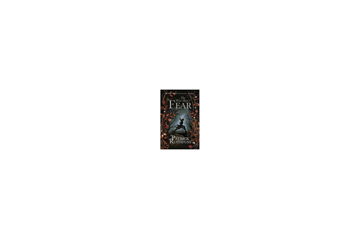 The Wise Man's Fear (Kingkiller Chronicle 2) - Patrick Rothfuss