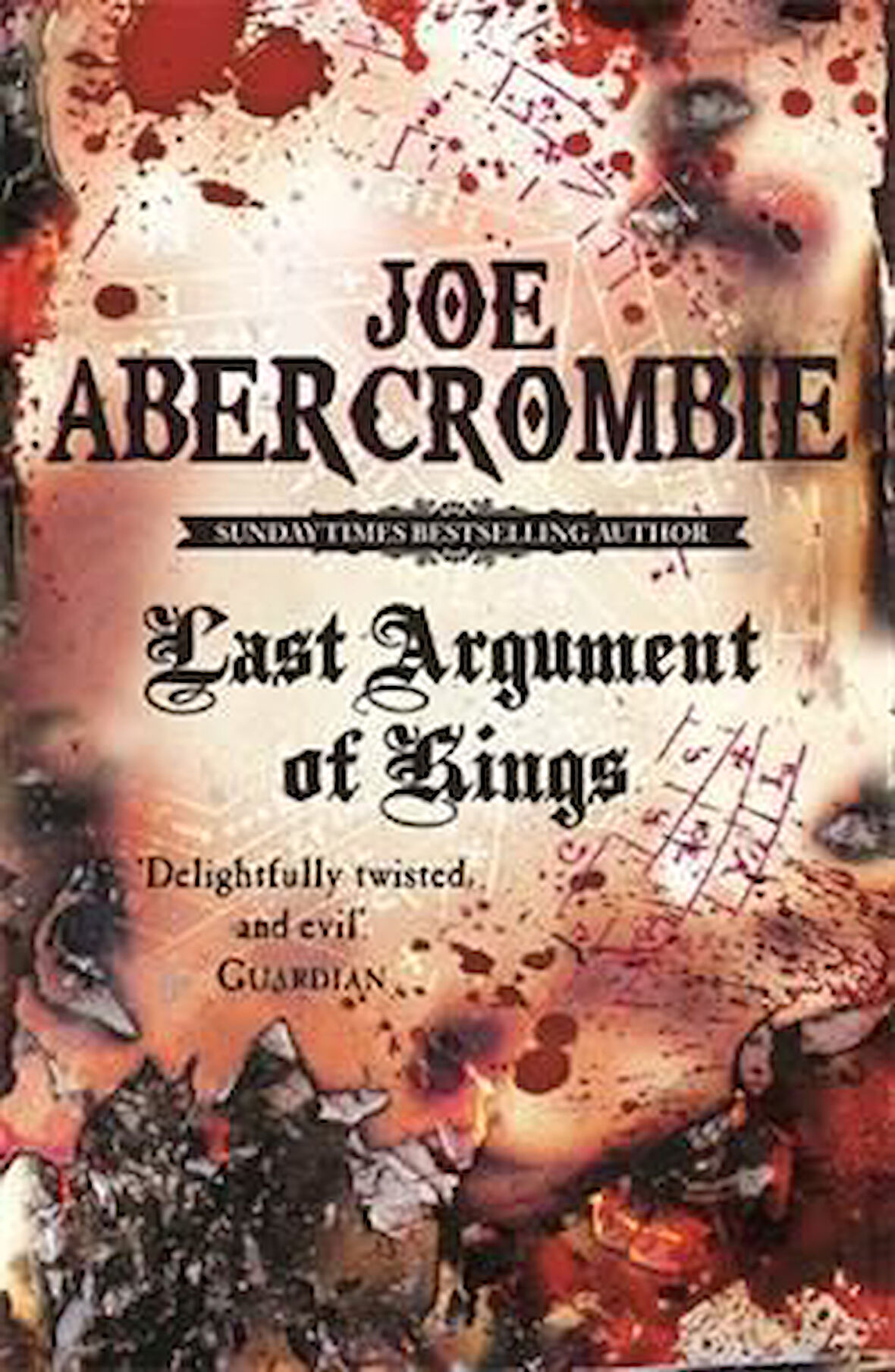 Last Argument of Kings (The First Law 3) - Joe Abercrombie