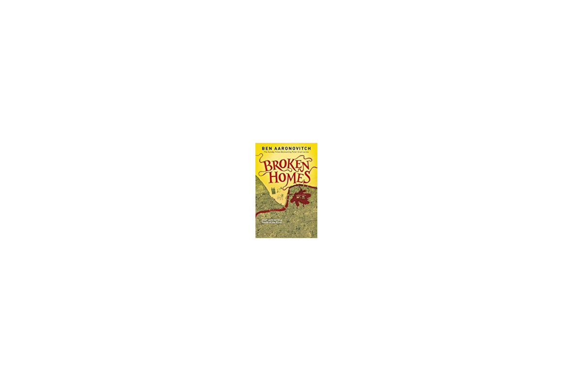 Broken Homes (Peter Grant 4) - Ben Aaronovitch