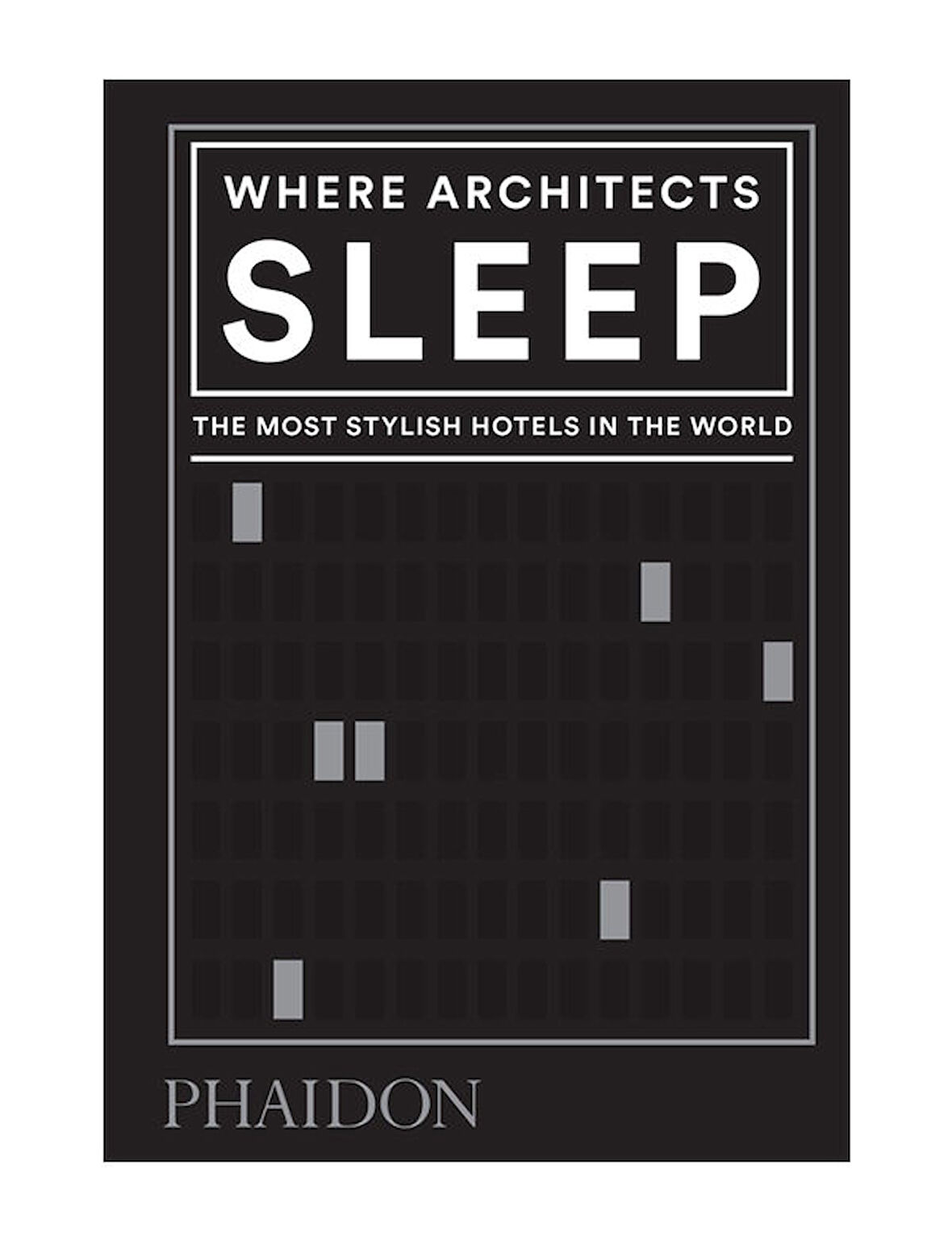 Phaidon Where Architects Sleep 9780714879260