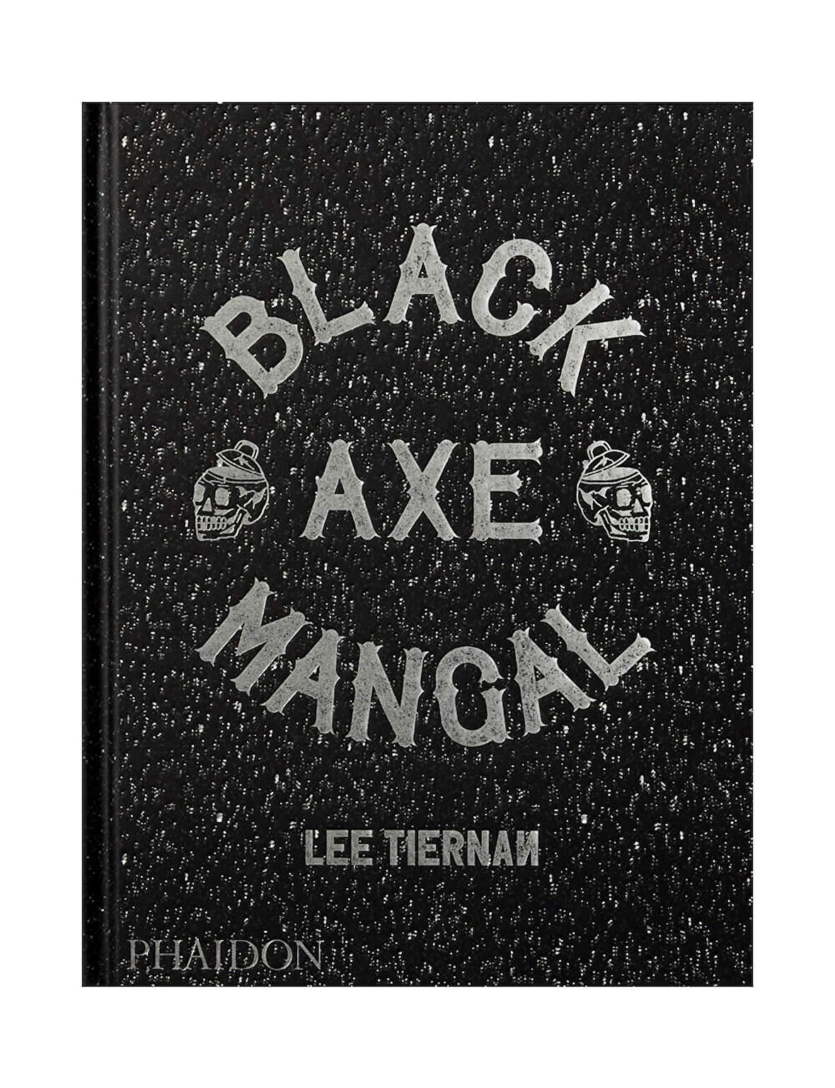 Phaidon Black Axe Mangal 9780714879314