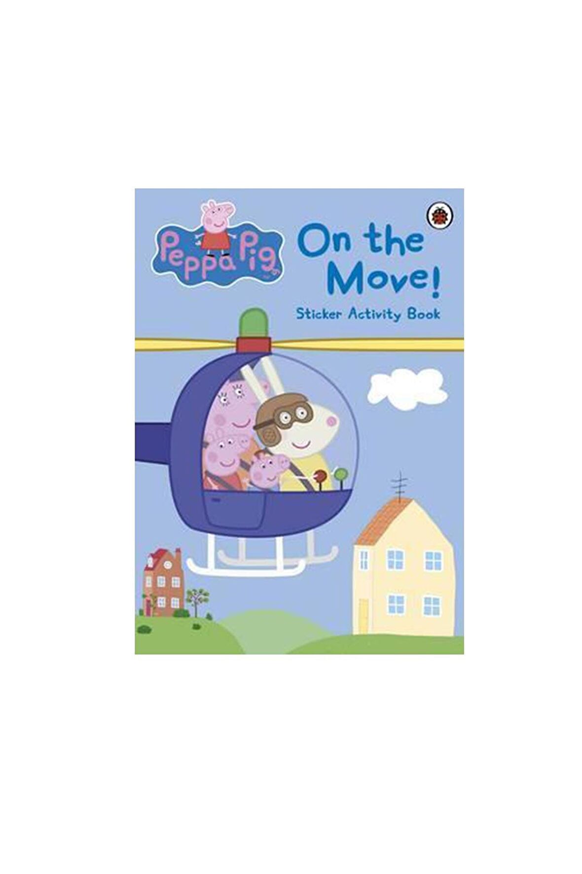 Peppa Pig: On the Move Sticker Activity Book