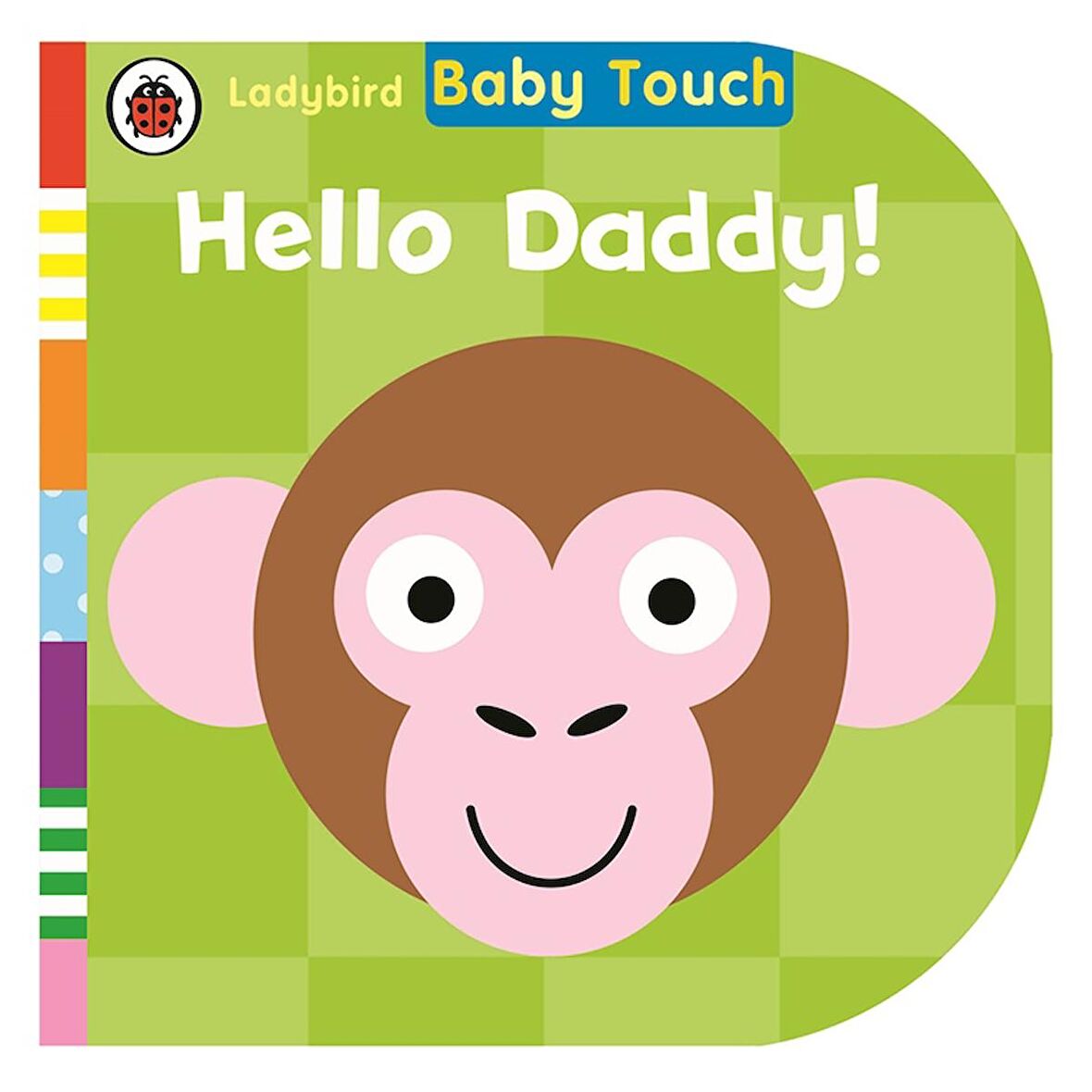 Baby Touch: Hello Daddy