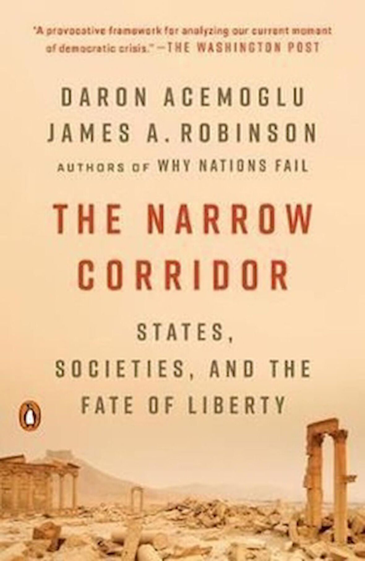 The Narrow Corridor: States Societies and the Fate of Liberty
