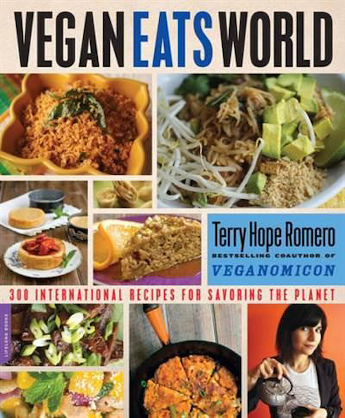 Vegan Eats World - Terry Hope Romero