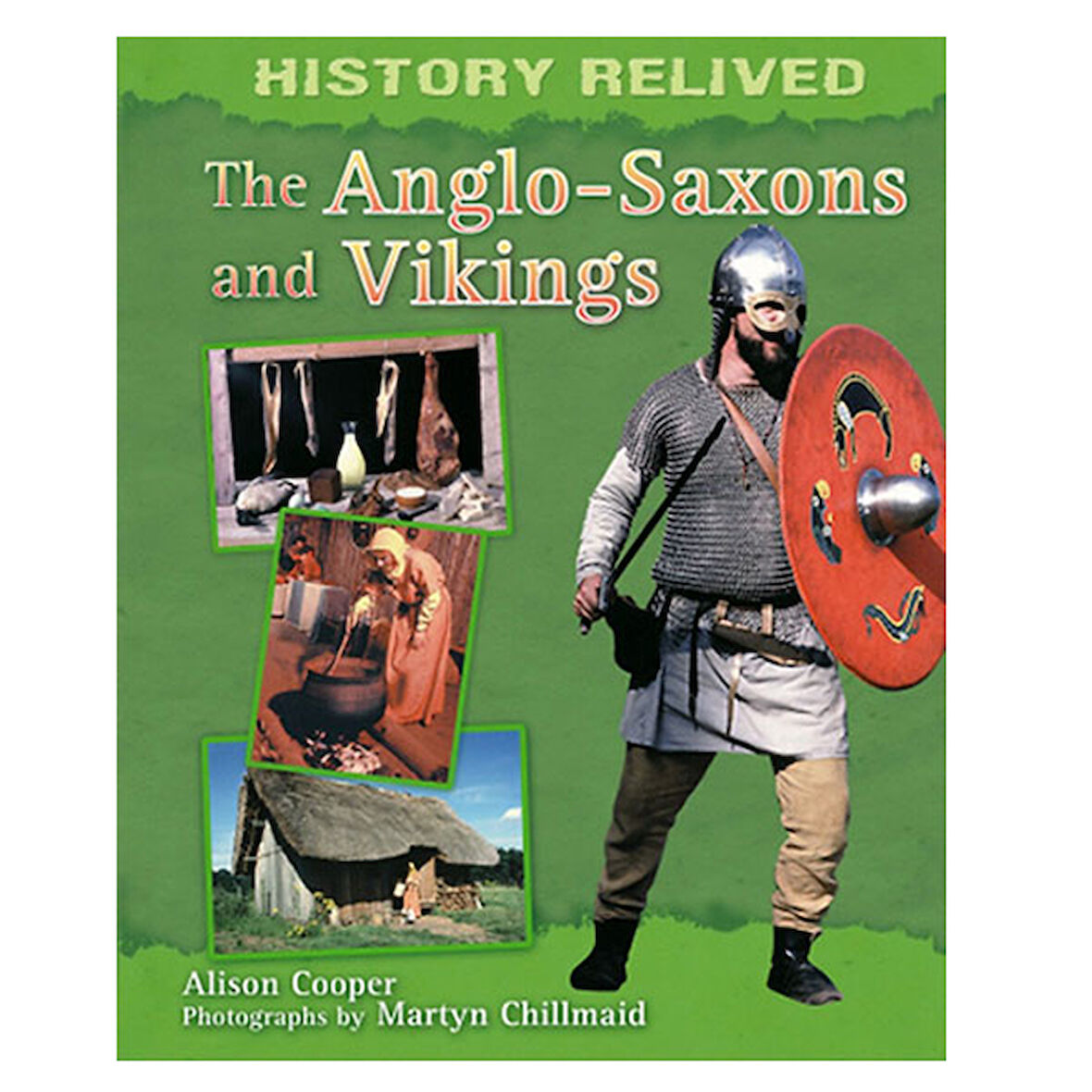 History Relived - The Anglo Saxons and Vikings
