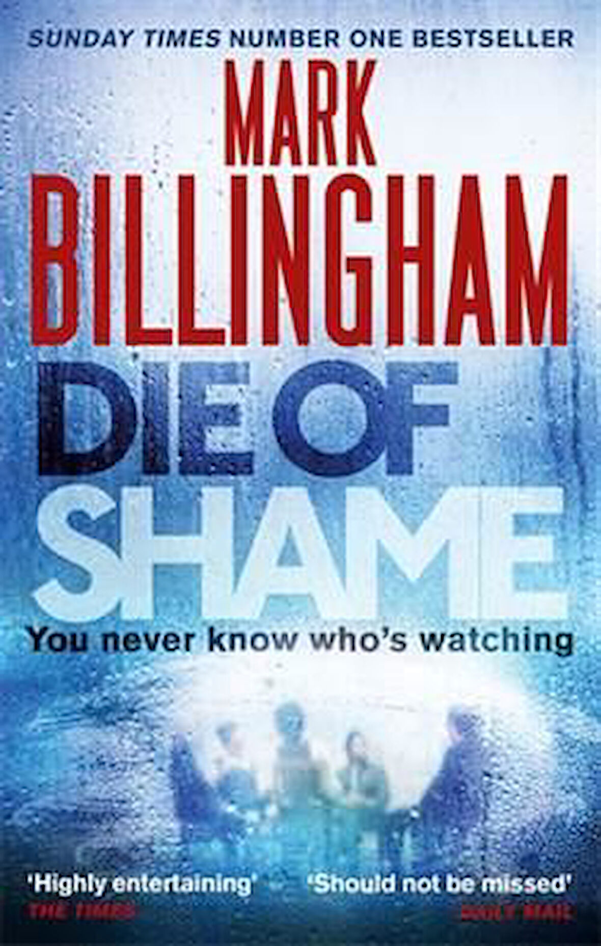 Die of Shame - Mark Billingham