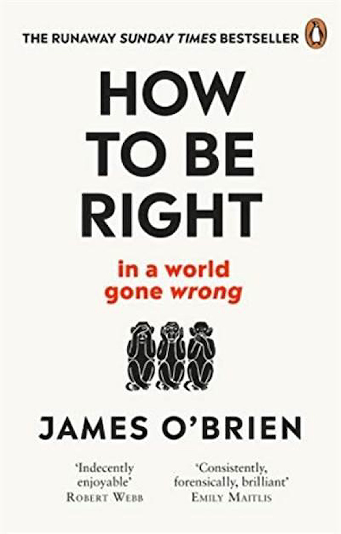 How To Be Right - James O'Brien