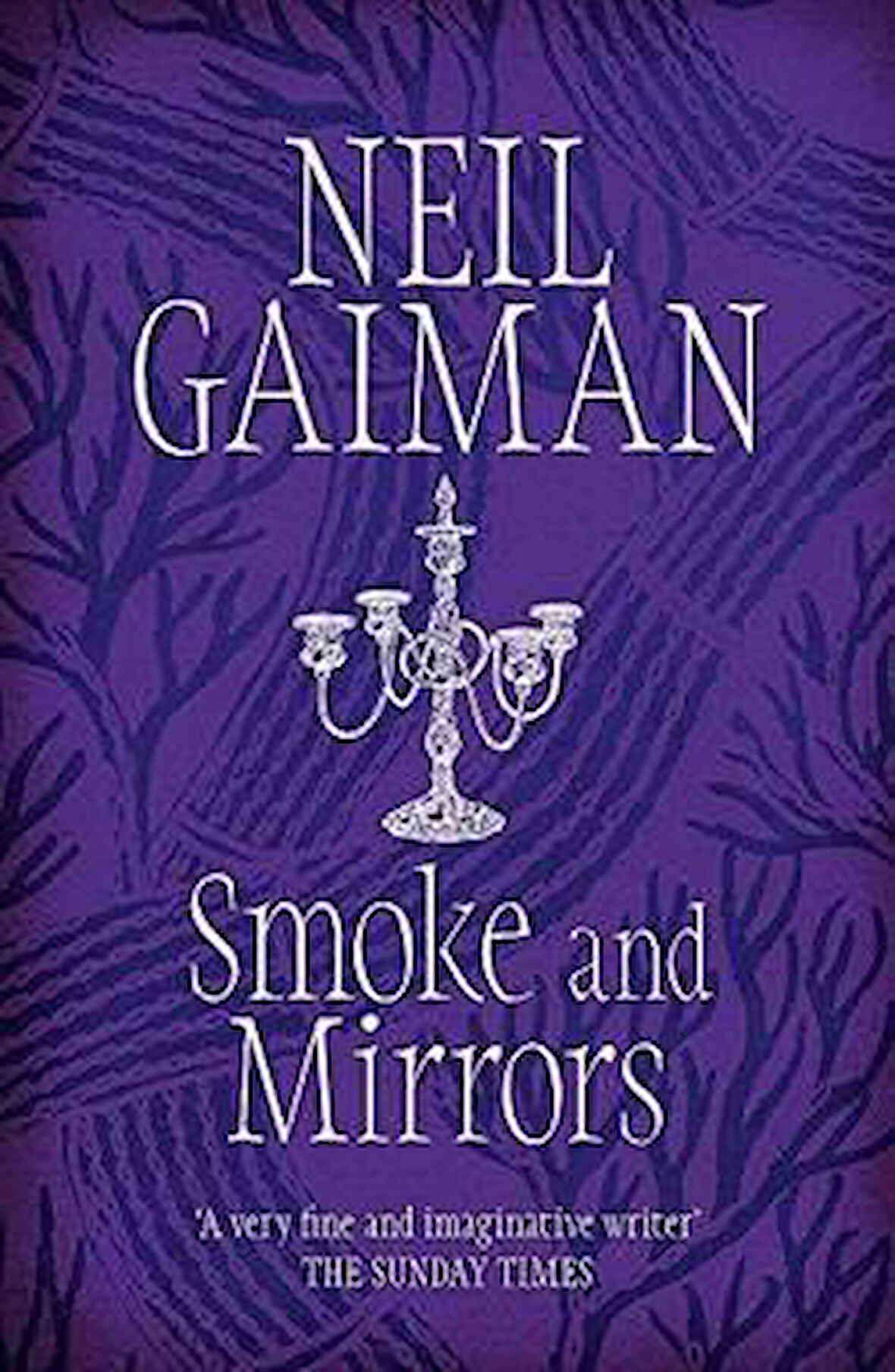 Smoke And Mirrors - Neil Gaiman