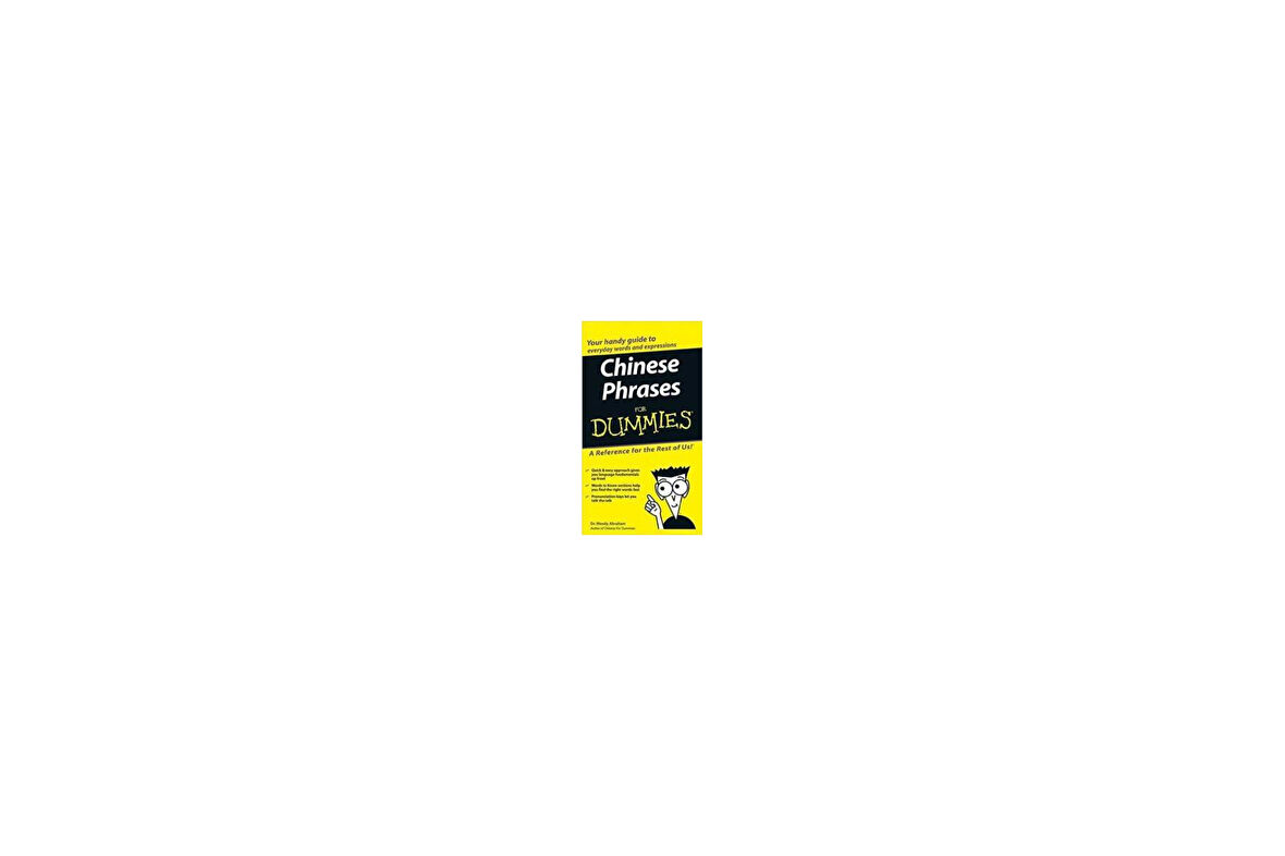 Chinese Phrases For Dummies - Wendy Abraham