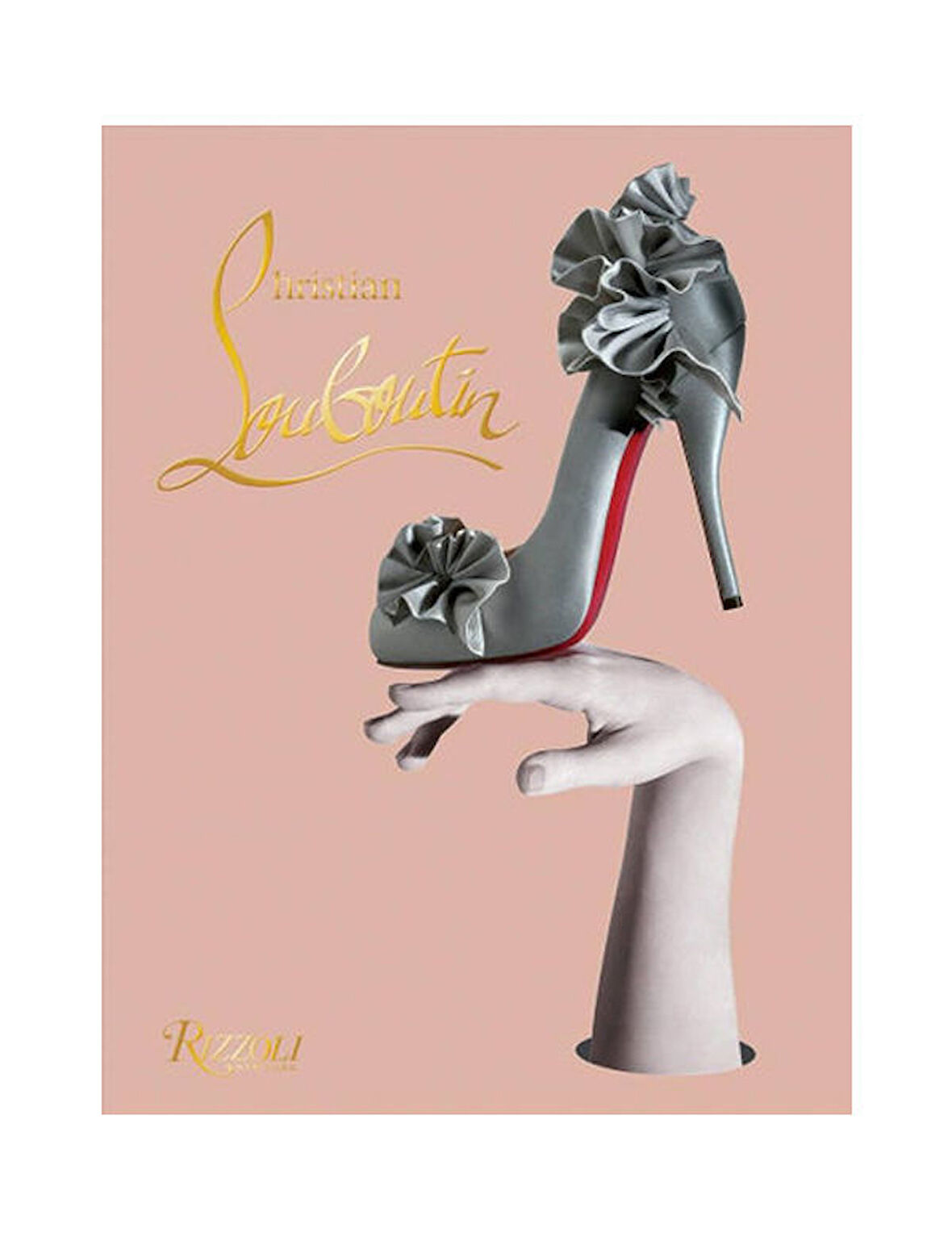 Rizzoli Christian Louboutin 9780847836512