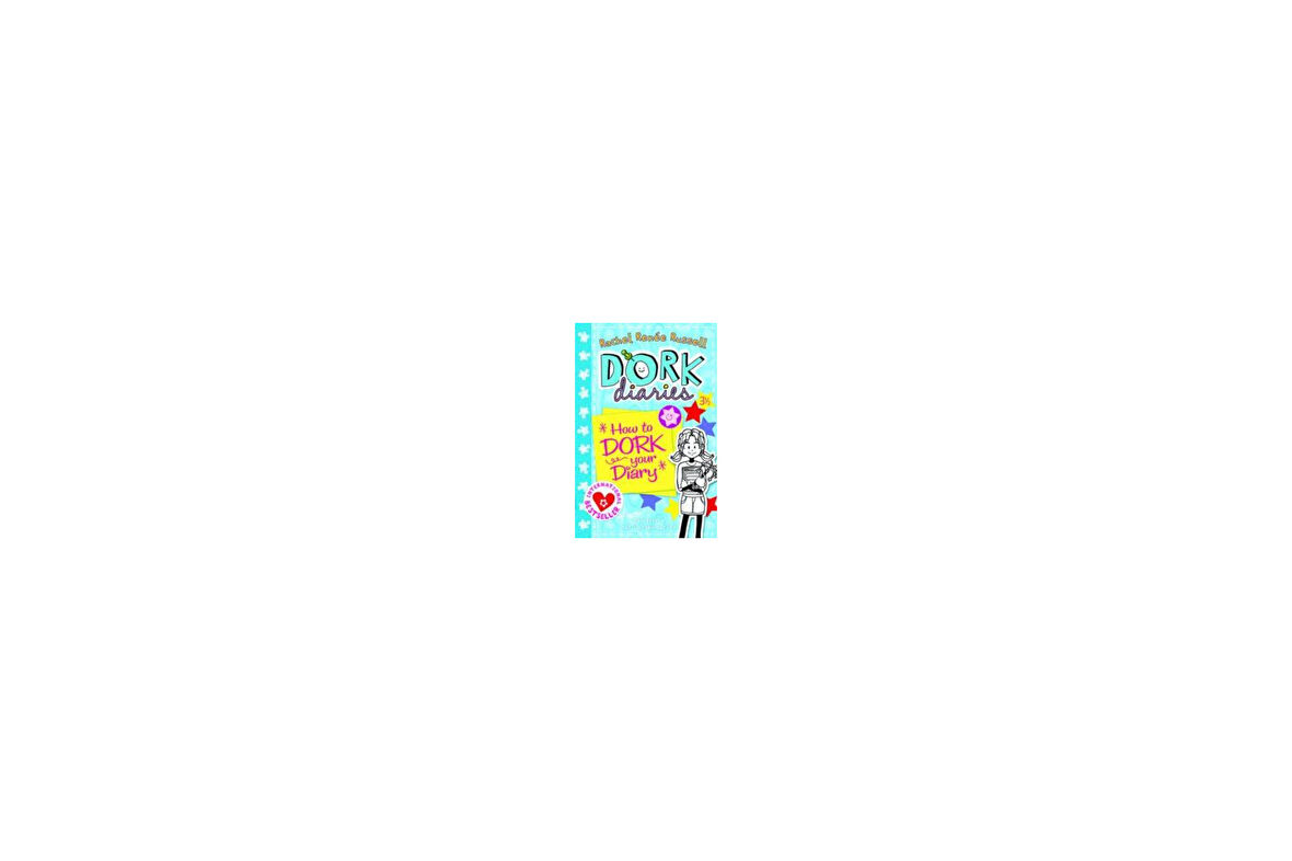 How to Dork Your Diary - Rachel Renee Russell