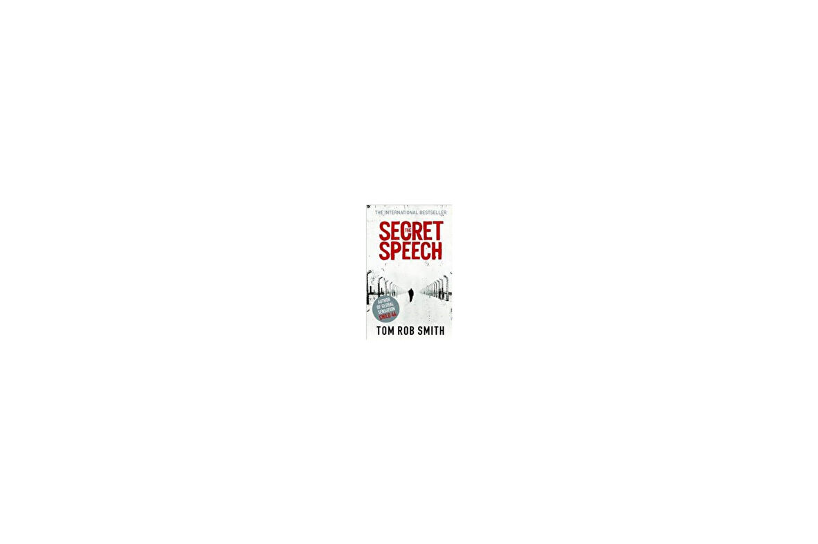 Secret Speech (Child 44 Trilogy 2) - Tom Rob Smith