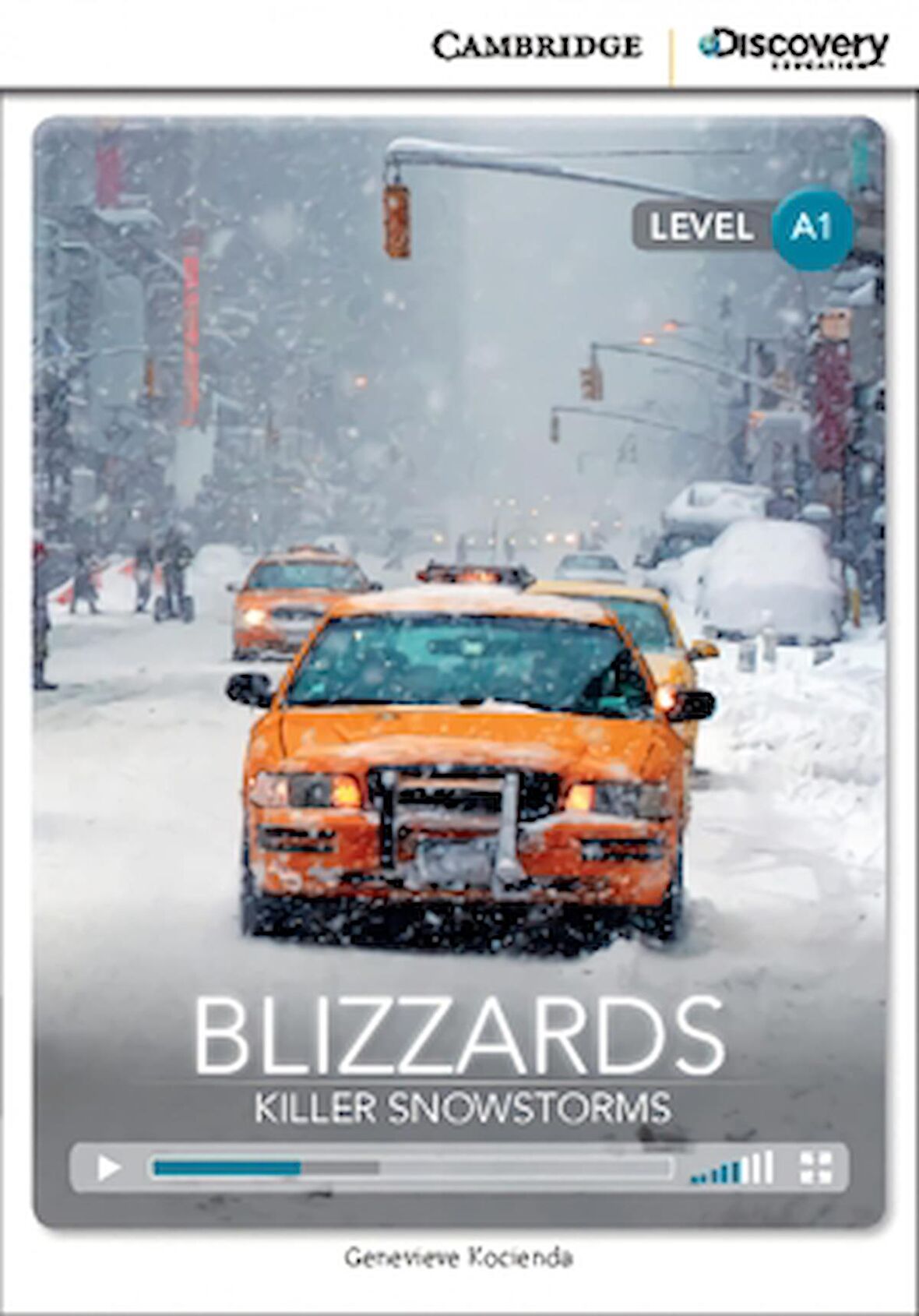 Blizzards: Killer Snowstorm Beginning Book with Online Access