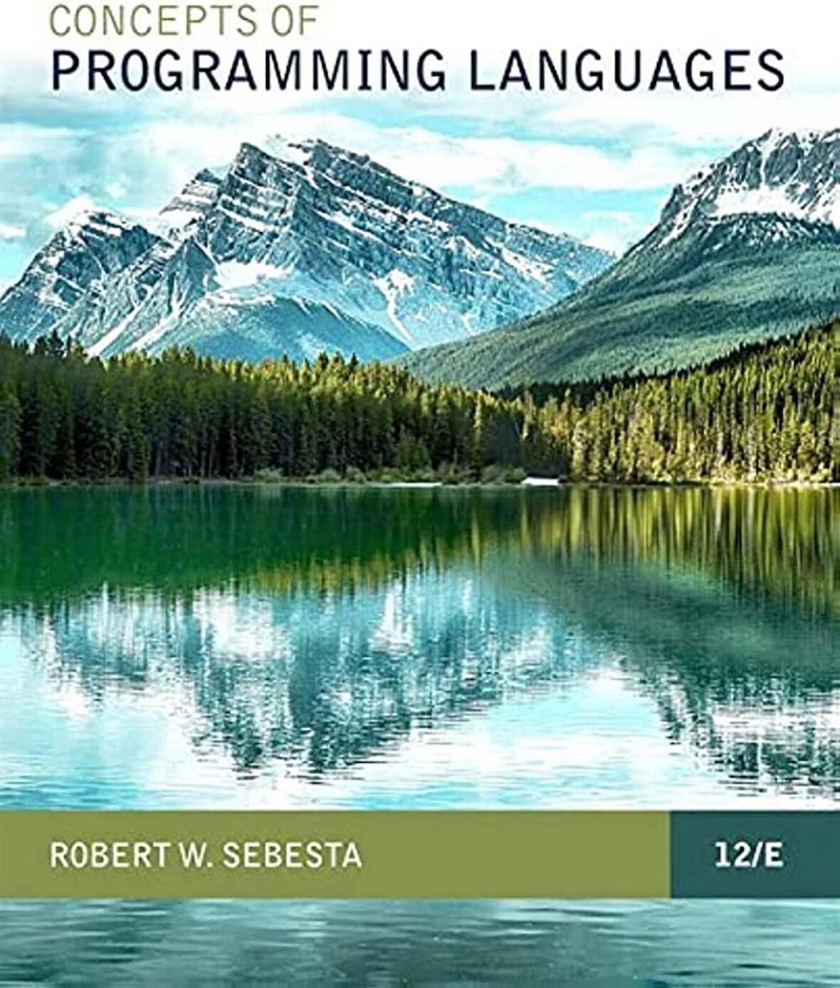 Concepts of Programming Languages-Pearson (12tht Ed. 2019) Robert W. Sebesta