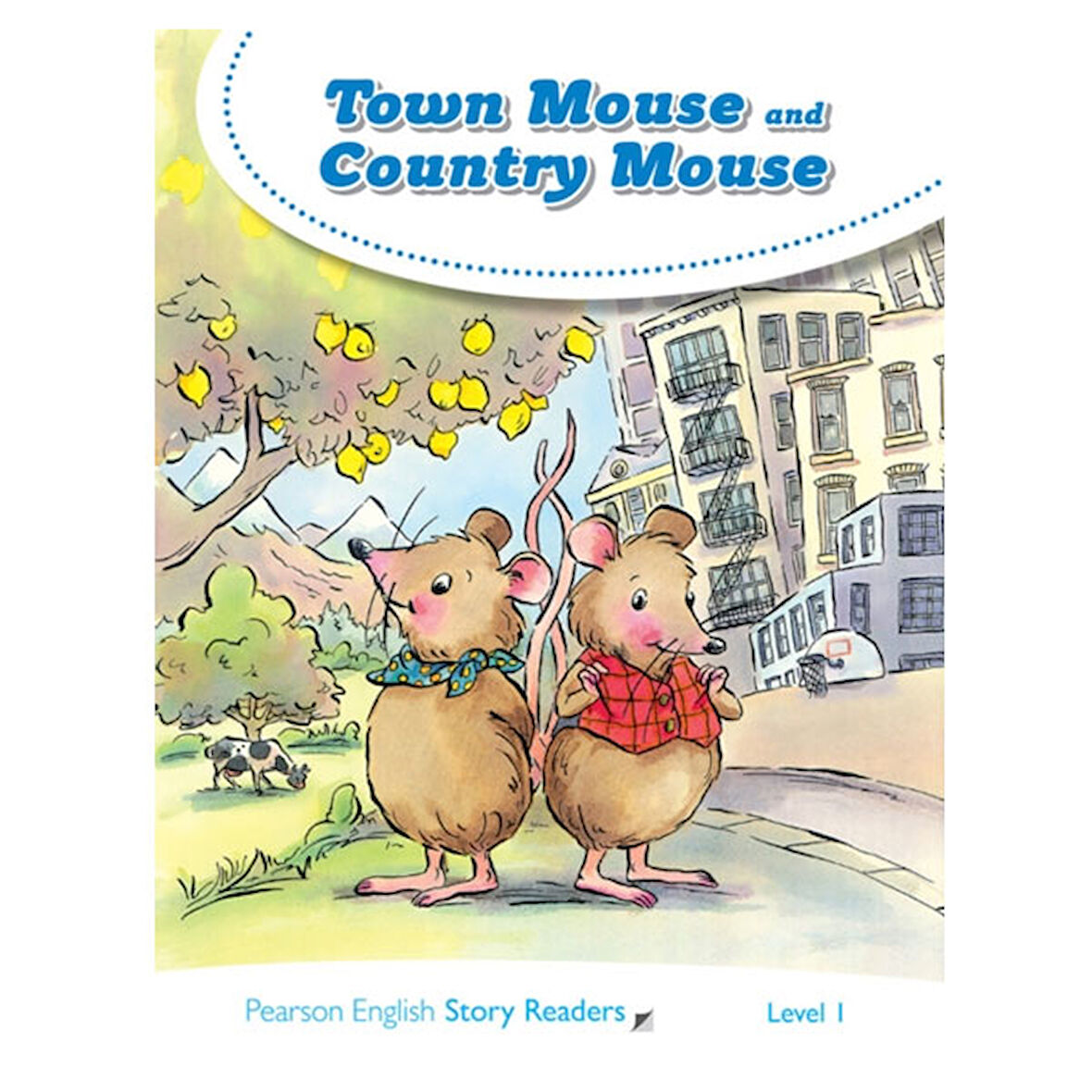 Pesr Level 1: Town Mouse And Country Mouse-Pearson ELT